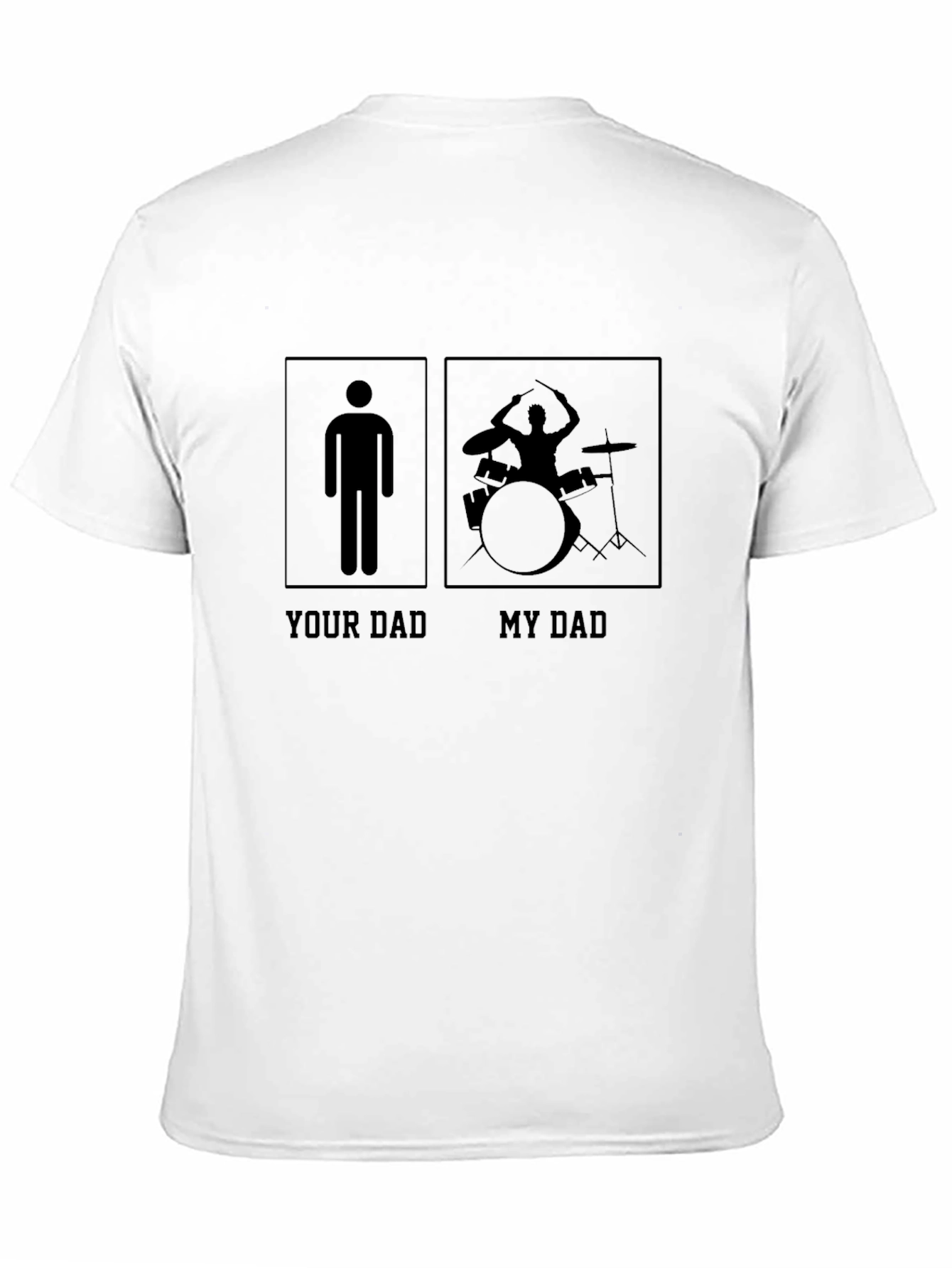 My Dad Plays Drums T-Shirt