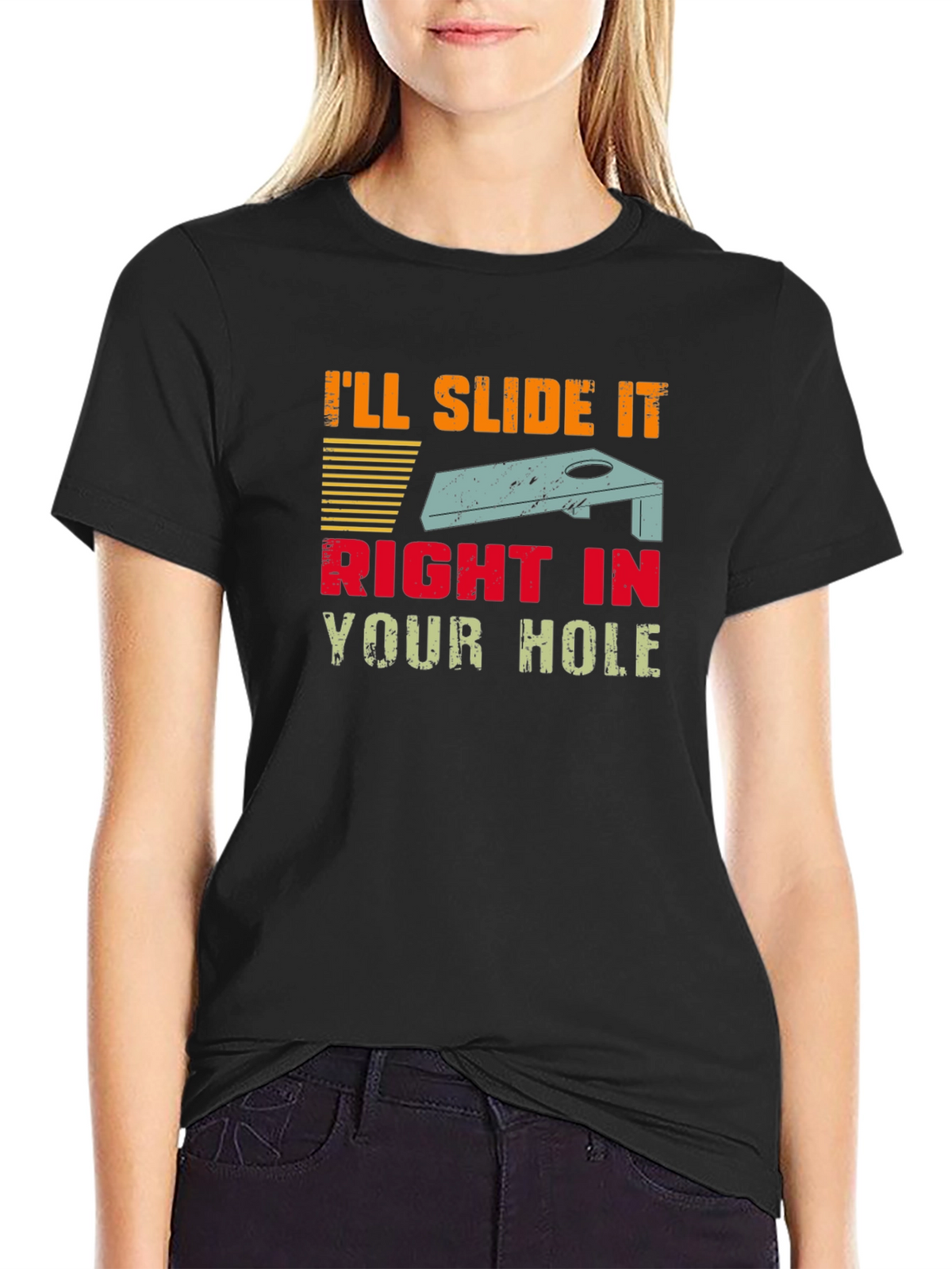 Ill Slide It Right In Your Hole T-Shirt