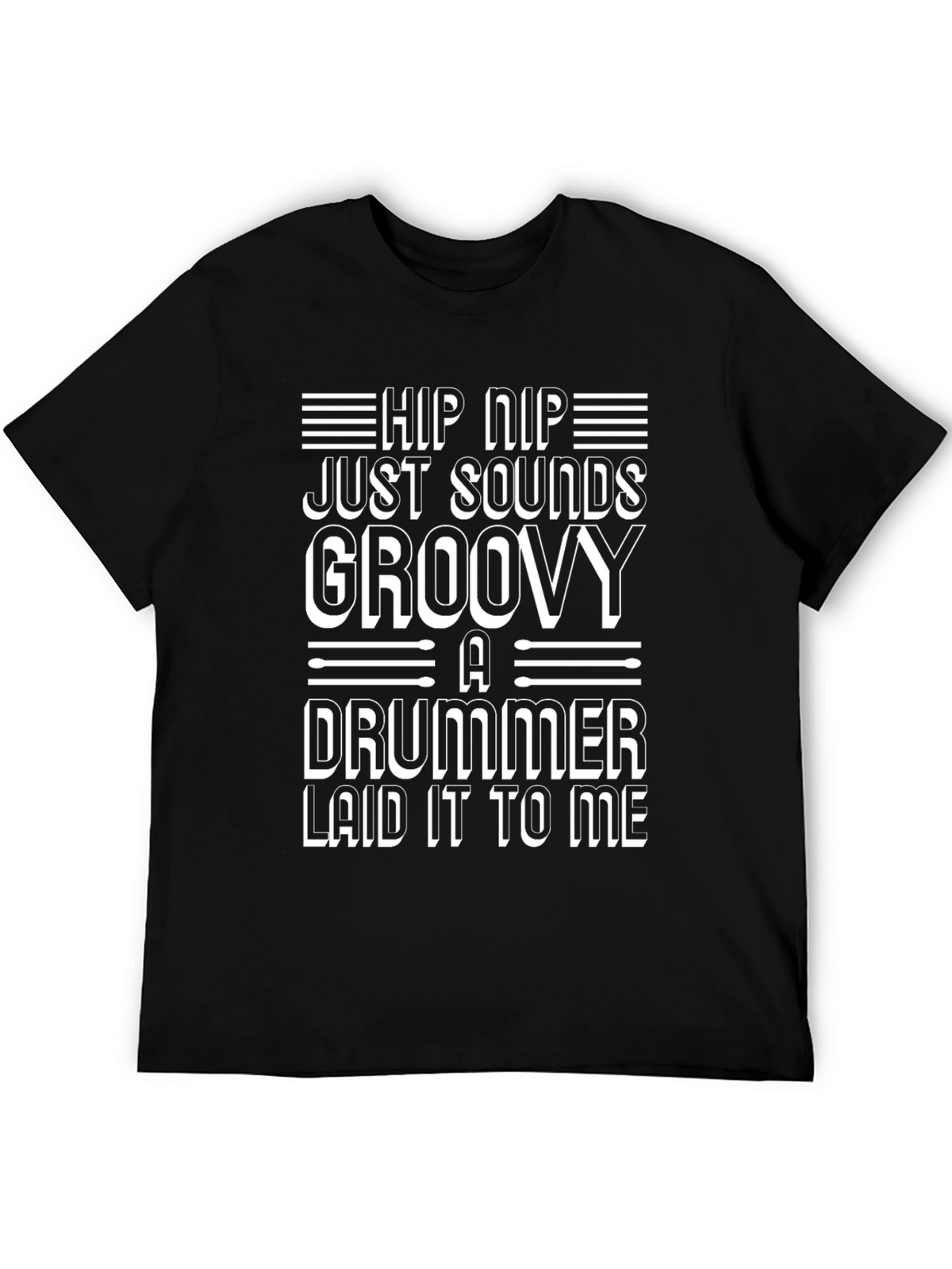 Hip Hip Groovy Drummer Tee