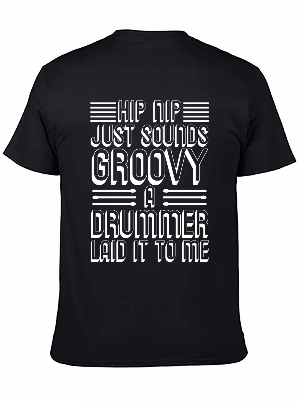 Hip Hip Groovy Drummer Tee