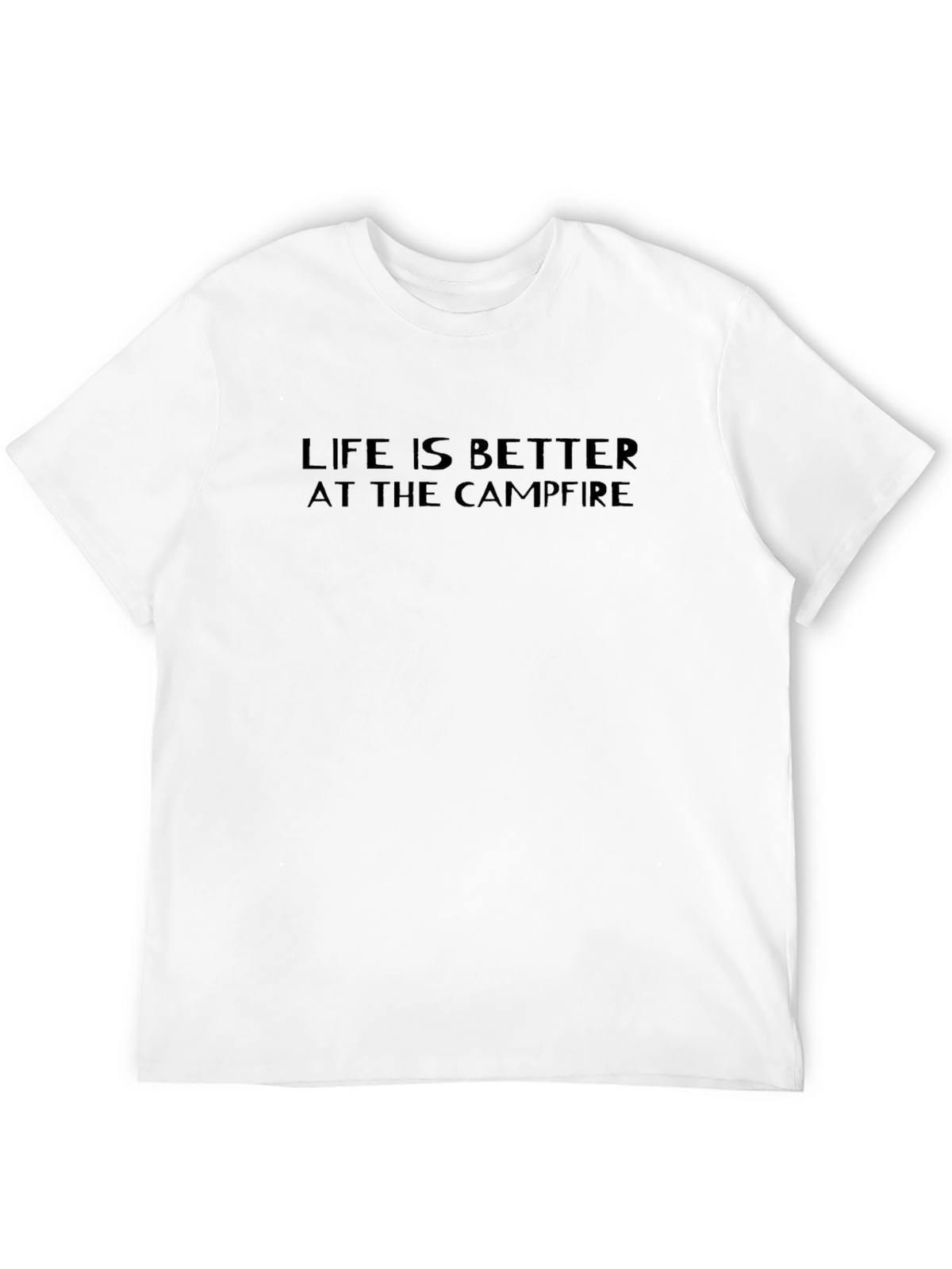 Life is Better at the Campfire Black T-Shirt
