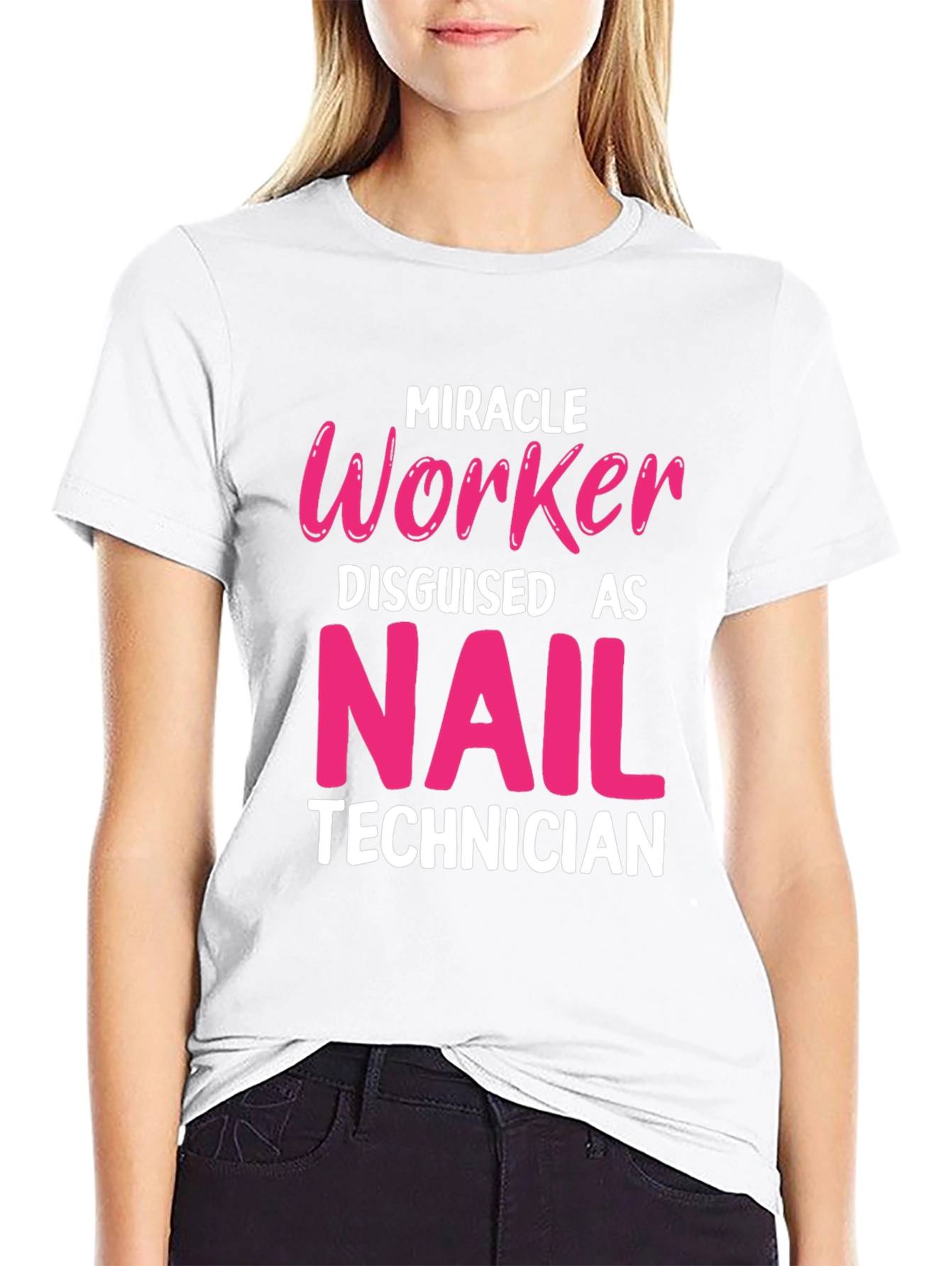 Miracle Worker Nail Technician T-Shirt