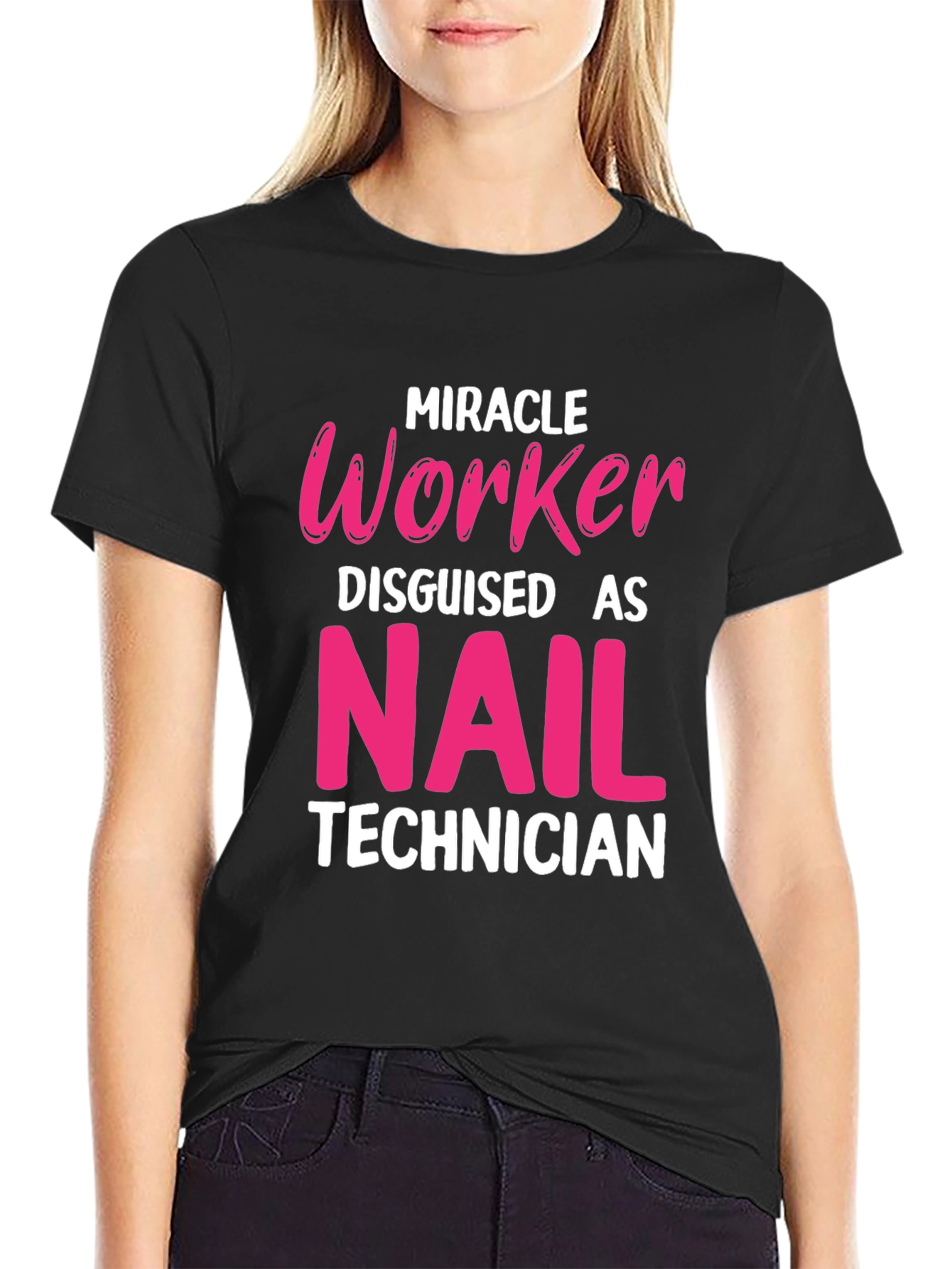 Miracle Worker Nail Technician T-Shirt
