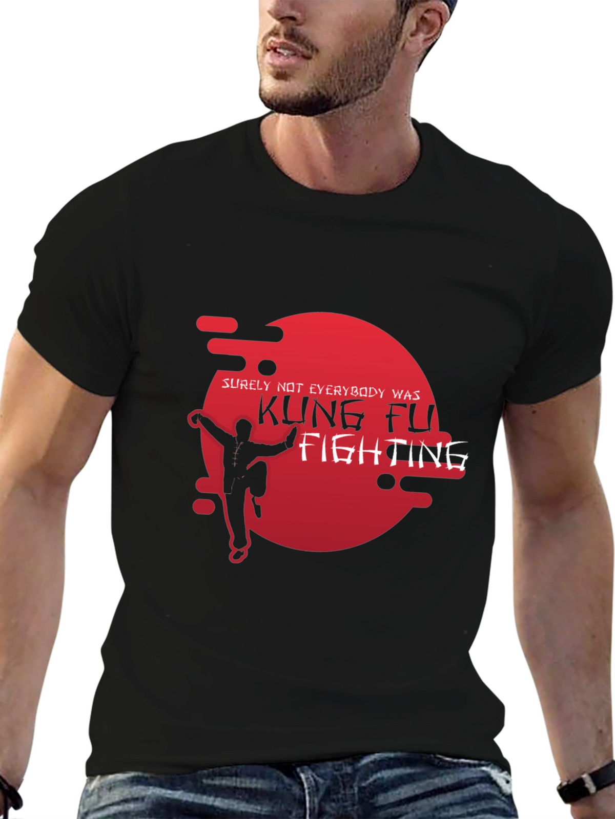 Kung Fu Fighting T-Shirt - Surely Not Everybody Was!