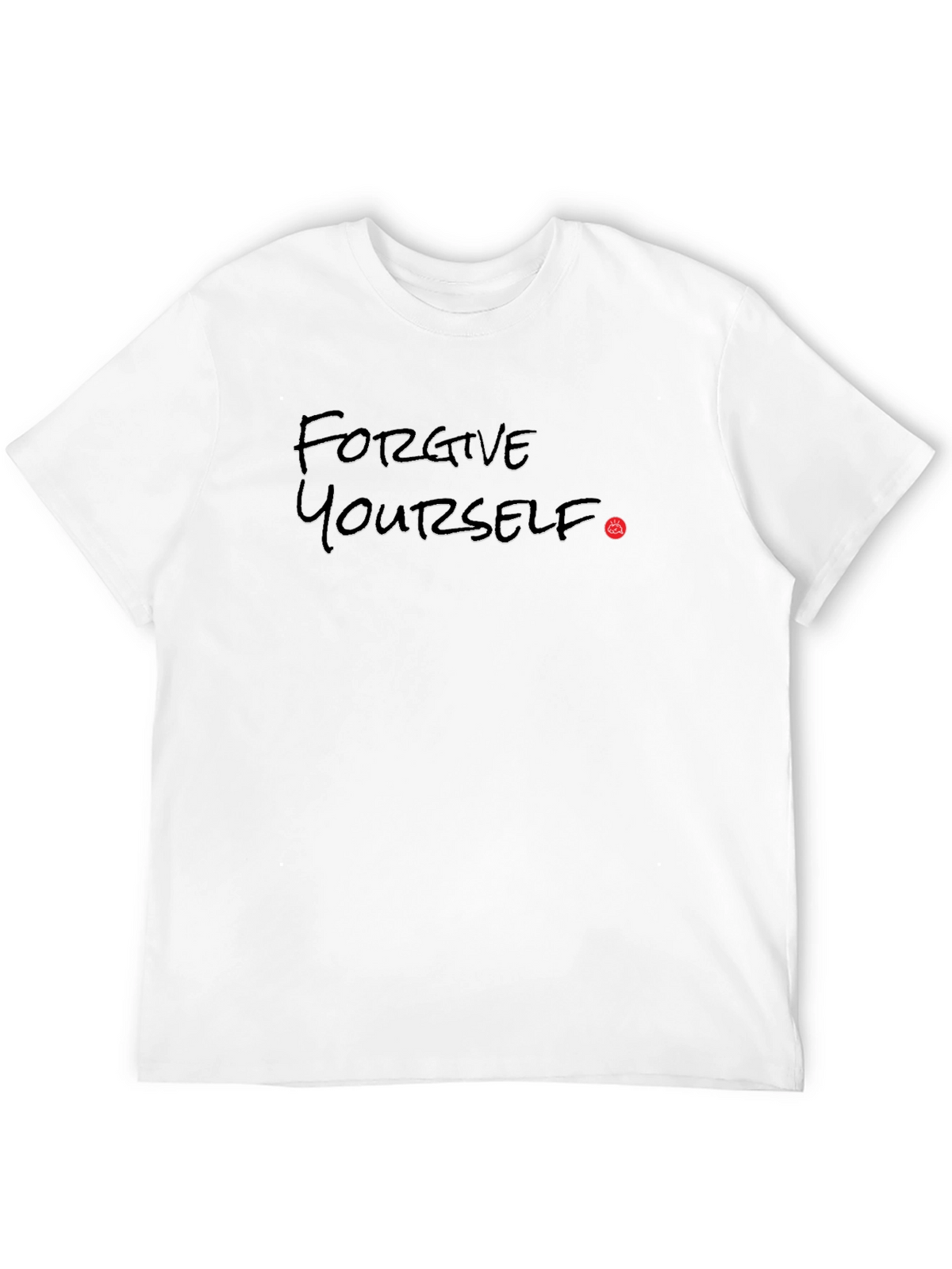 Forgive Yourself T-Shirt - Motivational Tee