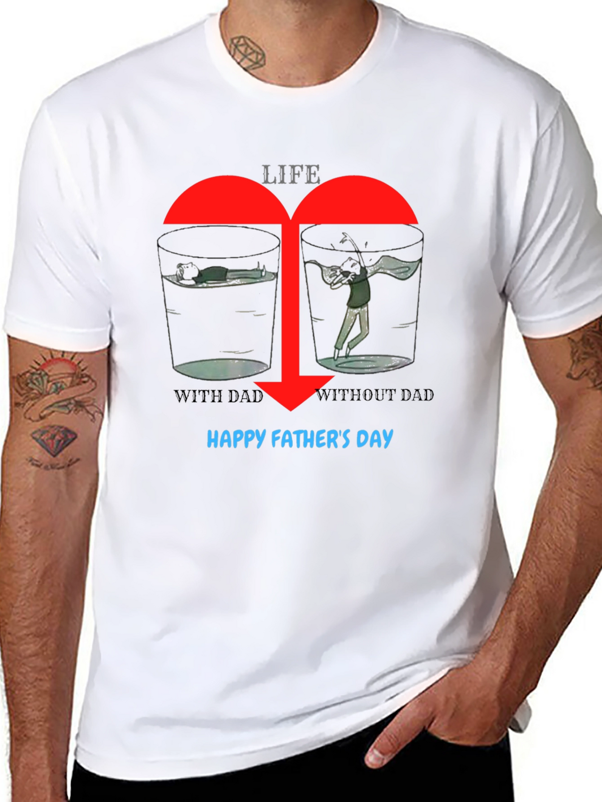 Life With/Without Dad Graphic T-Shirt: Happy Fathers Day