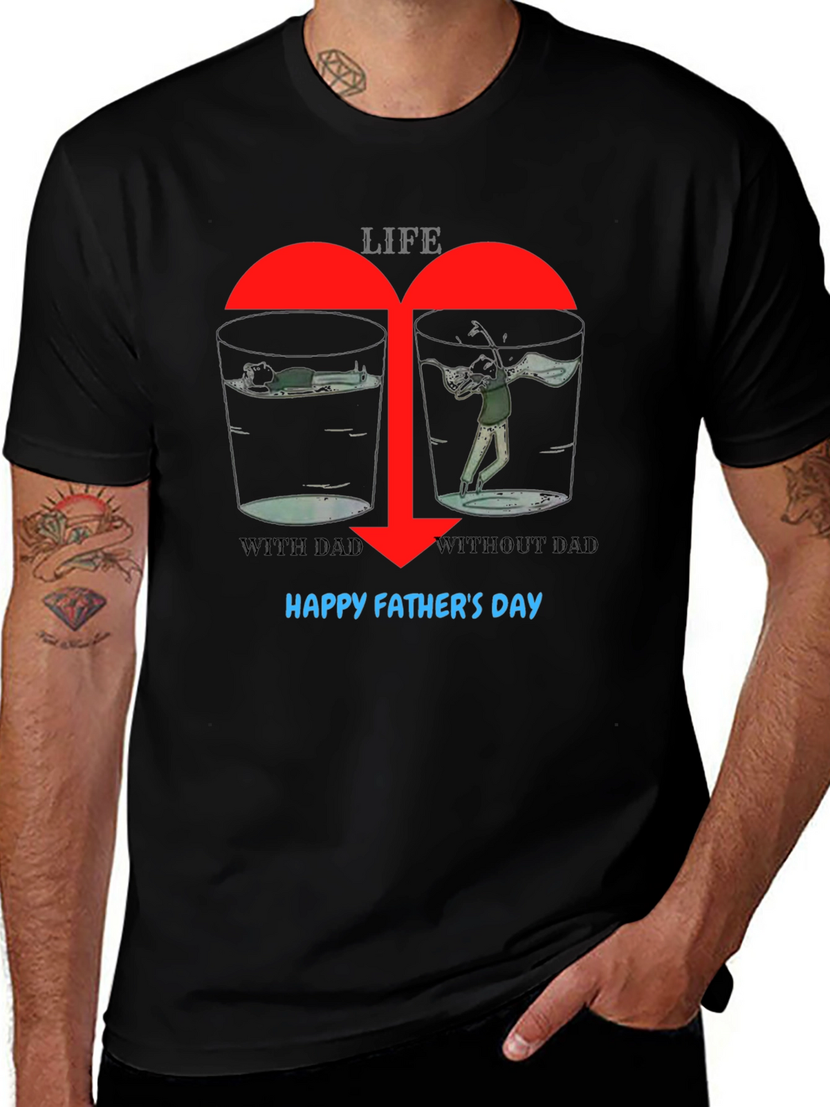 Life With/Without Dad Graphic T-Shirt: Happy Fathers Day