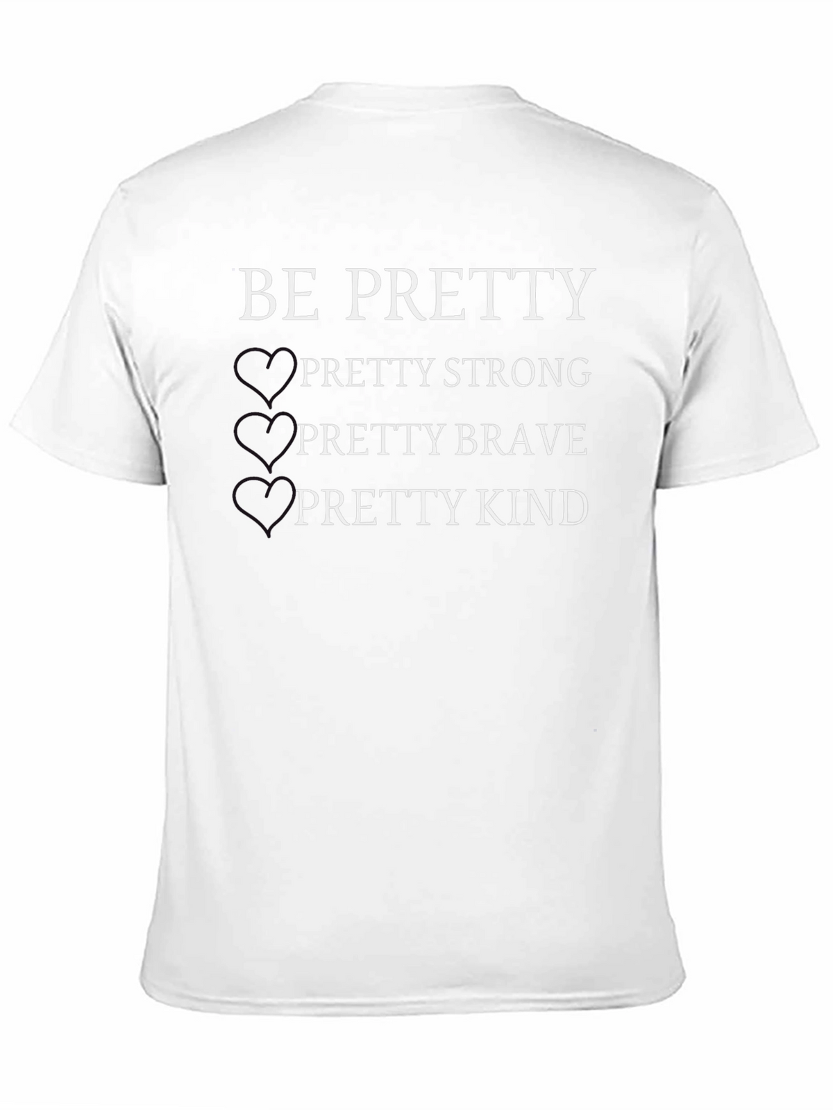 Be Pretty Black Graphic T-Shirt
