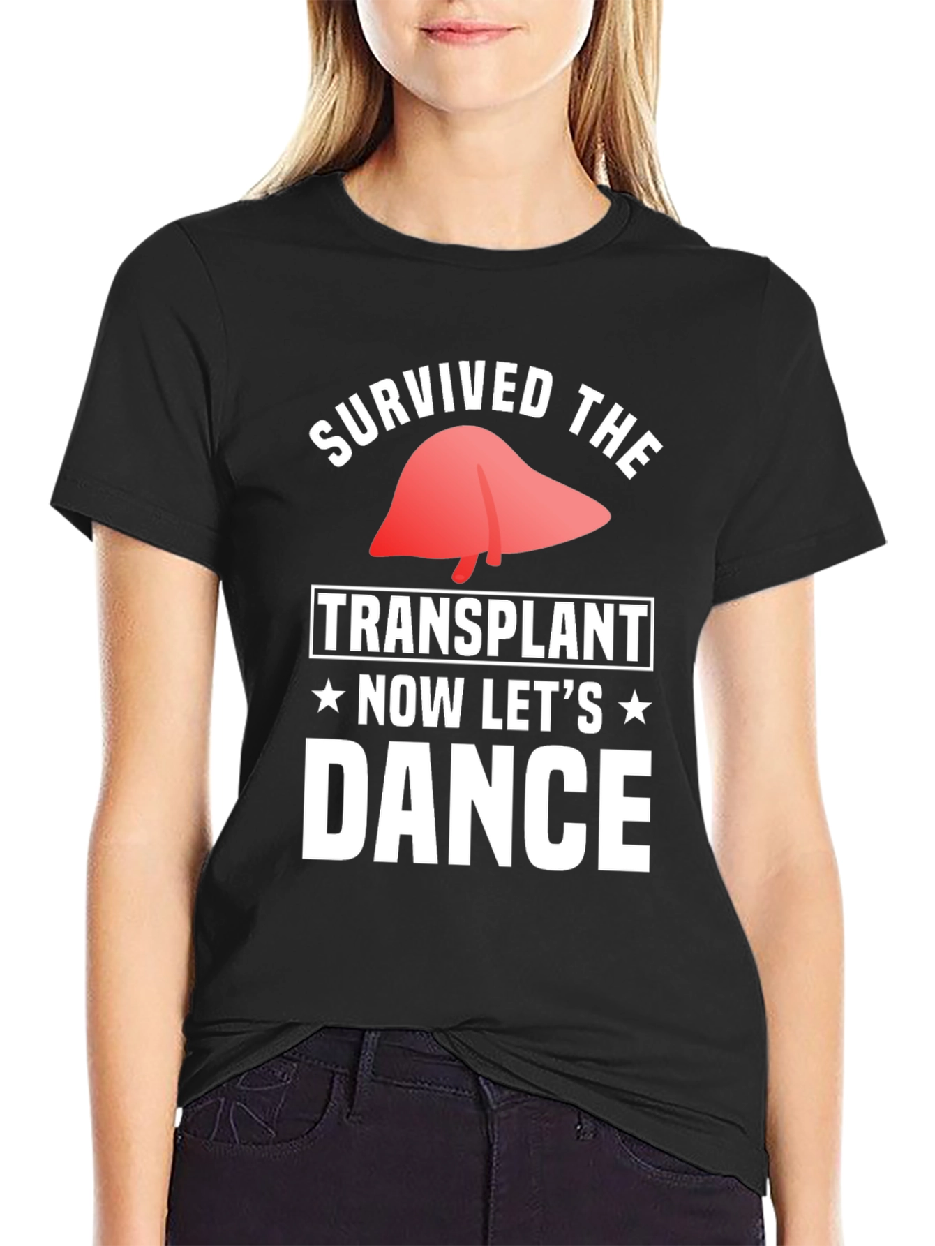 Liver Transplant Survivor T-Shirt - Lets Dance!