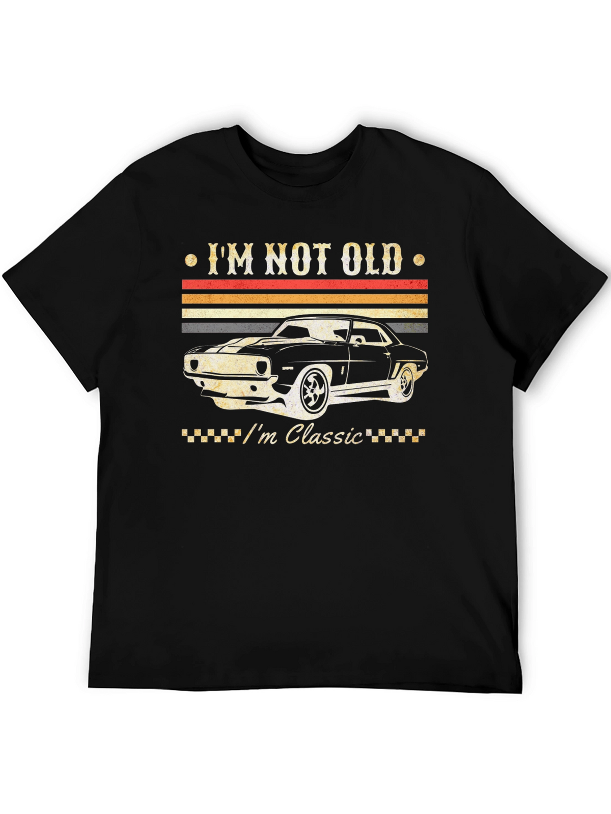 Im Not Old Im Classic Car T-Shirt