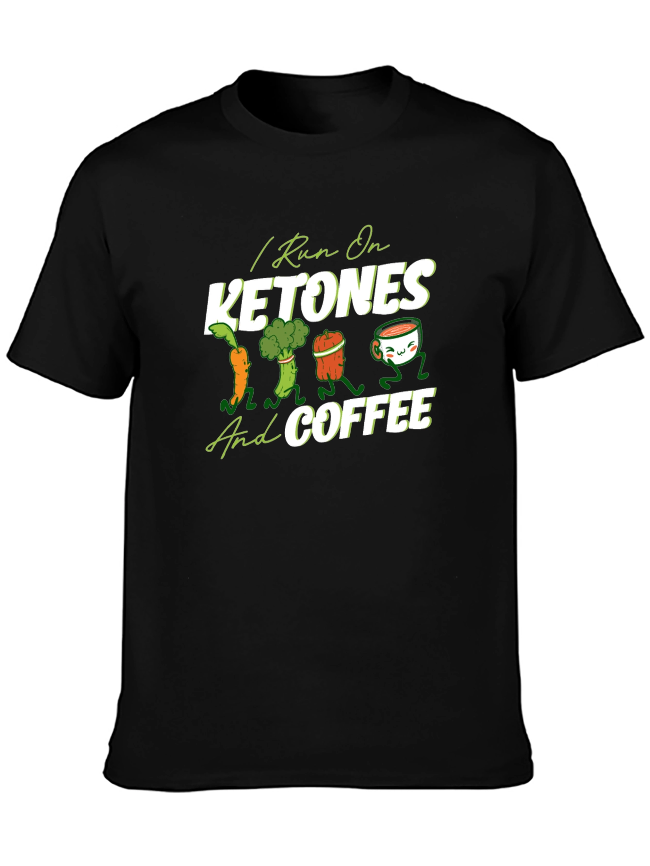 I Run on Ketones and Coffee Graphic Tee