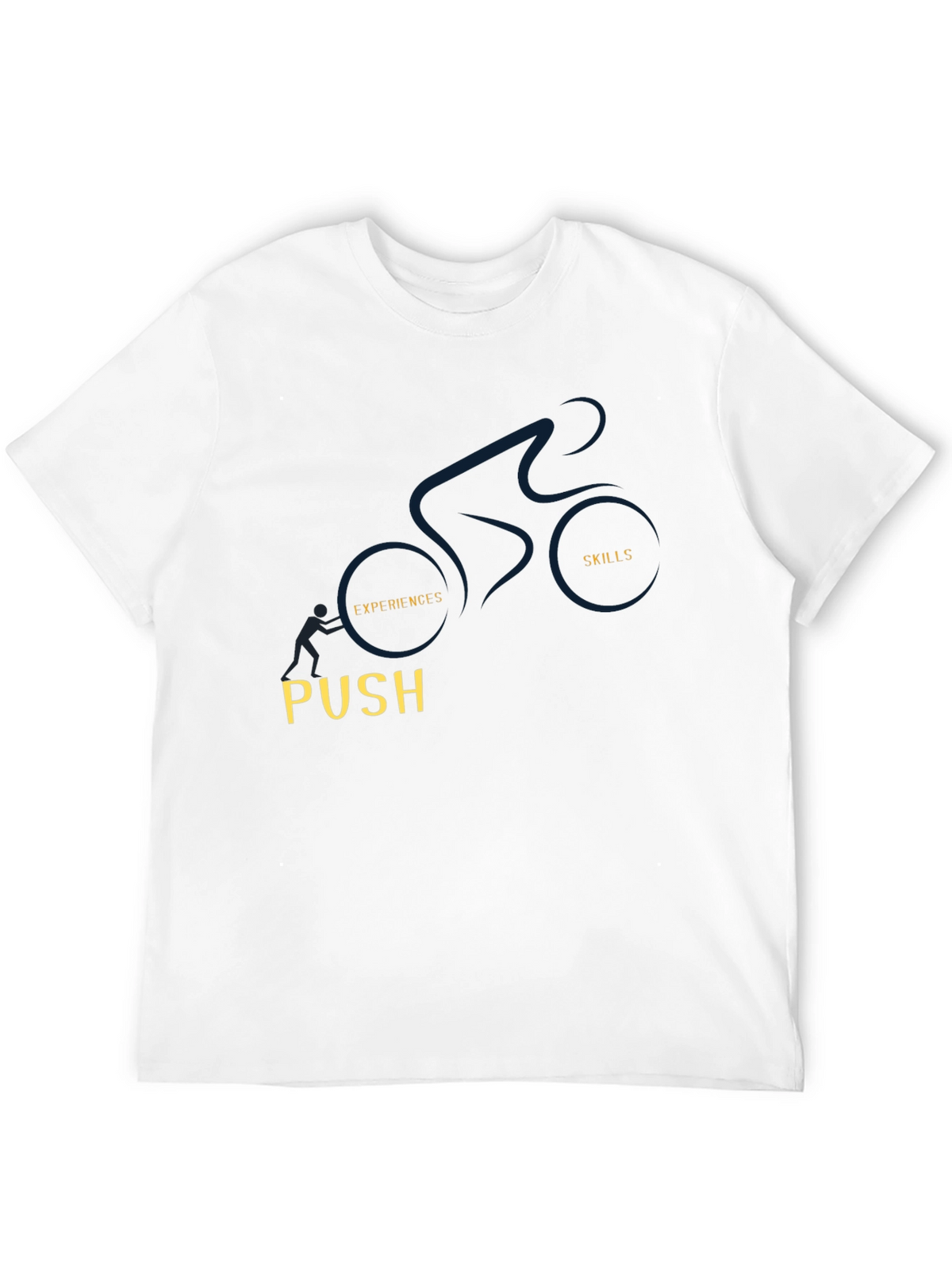 Motivational T-Shirt: Push Your Skills & Experience