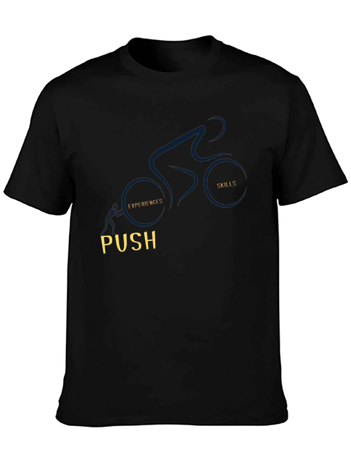 Motivational T-Shirt: Push Your Skills & Experience