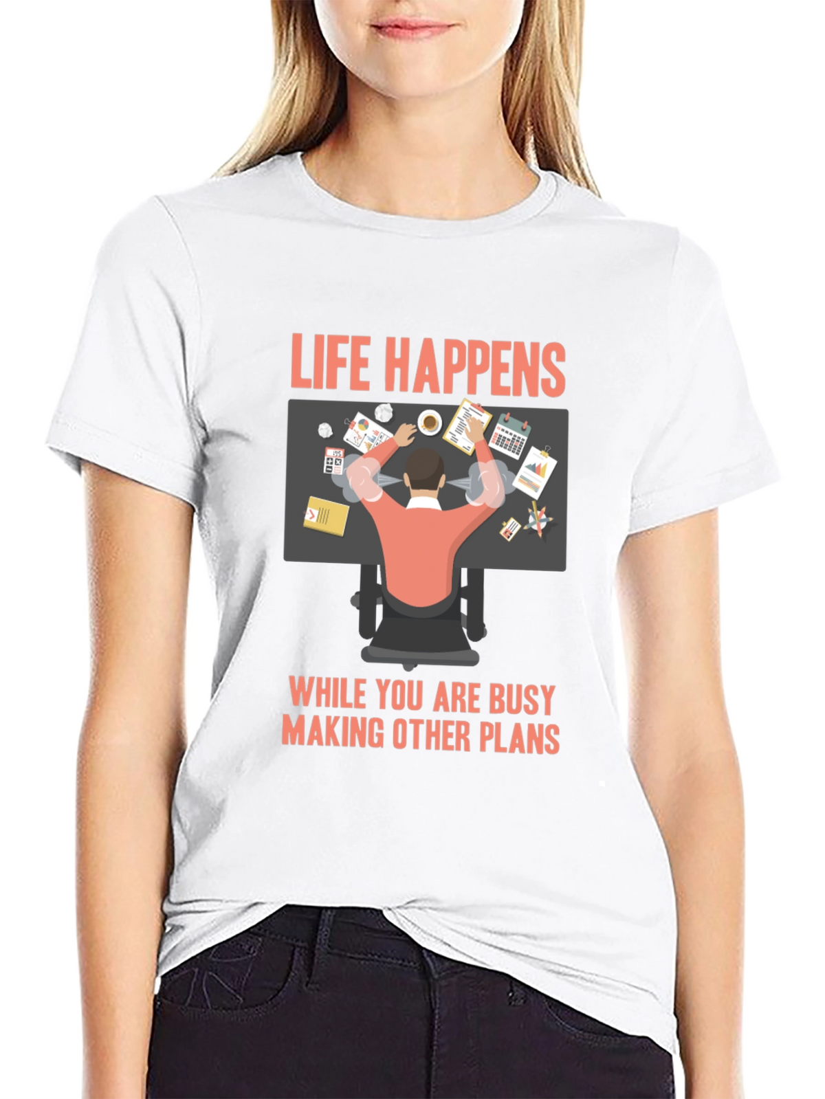 Life Happens Graphic T-Shirt - Busy Making Other Plans