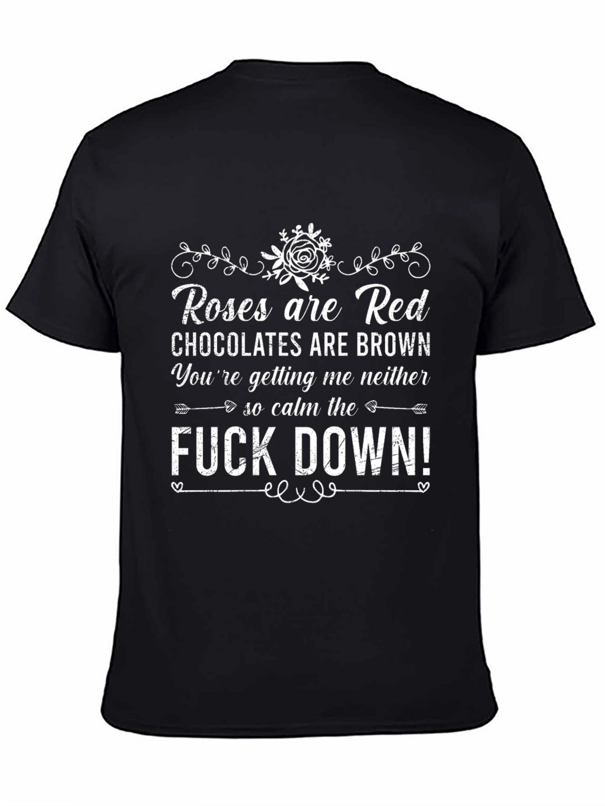 Roses Are Red T-Shirt - Funny Sarcastic Tee