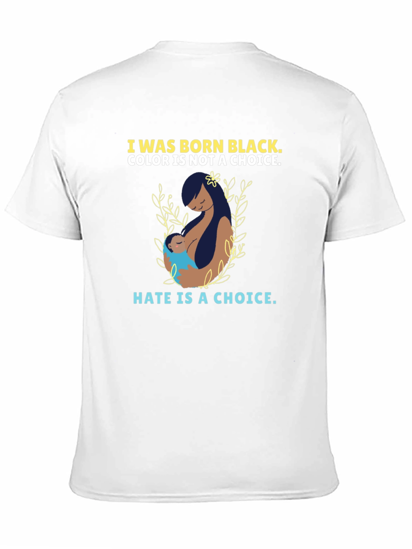 I Was Born Black T-Shirt - Choice