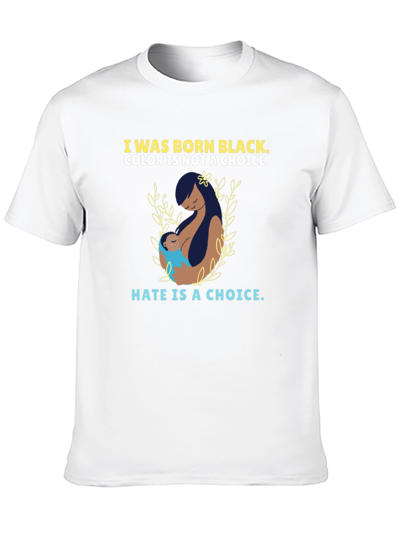 I Was Born Black T-Shirt - Choice