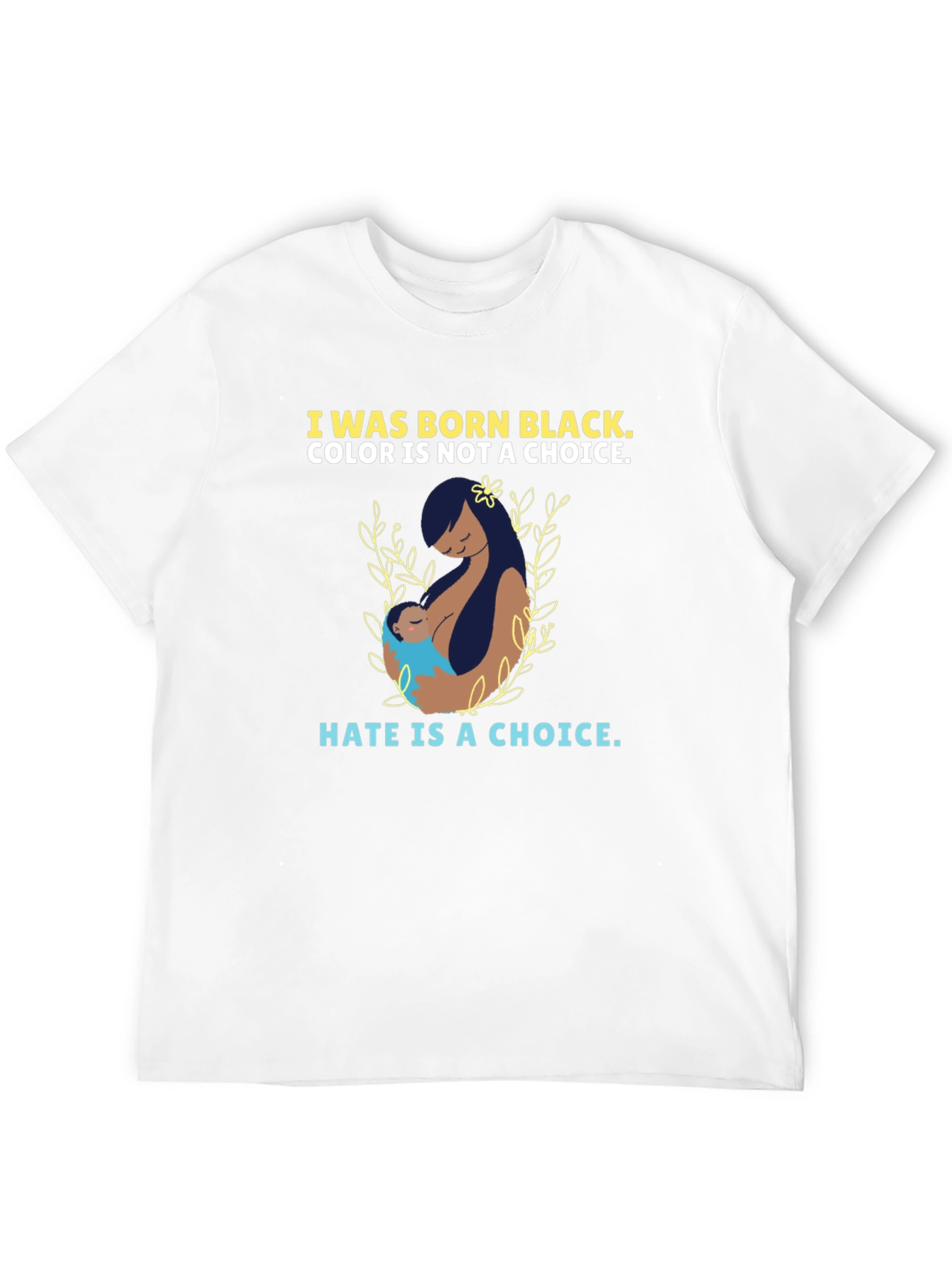 I Was Born Black T-Shirt - Choice