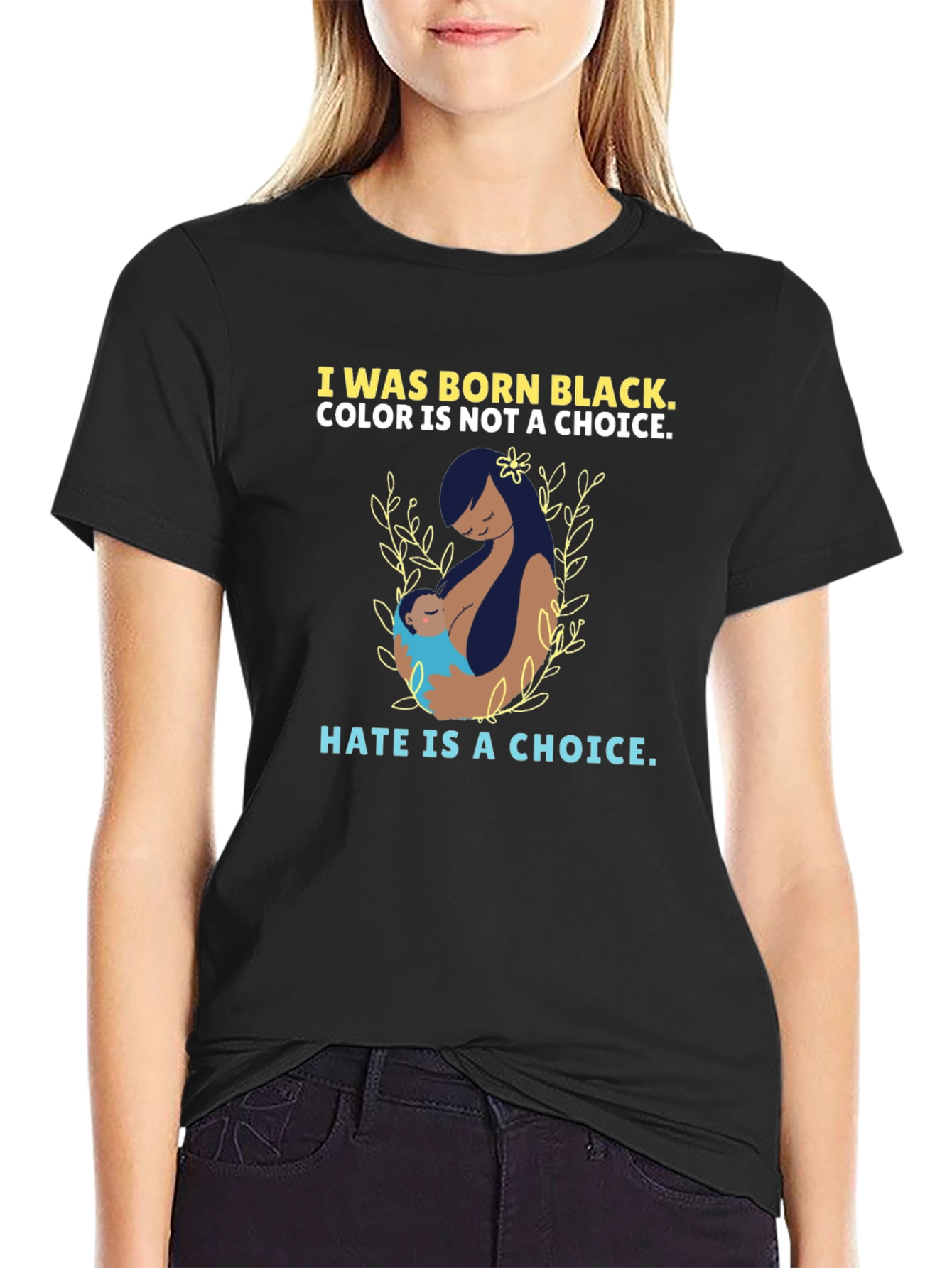 I Was Born Black T-Shirt - Choice