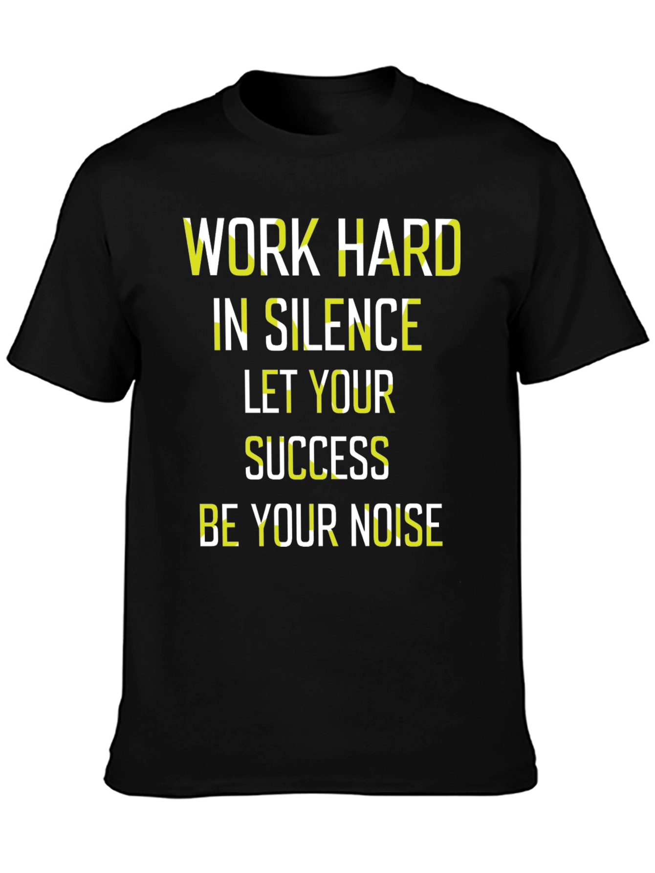 Work Hard in Silence T-Shirt