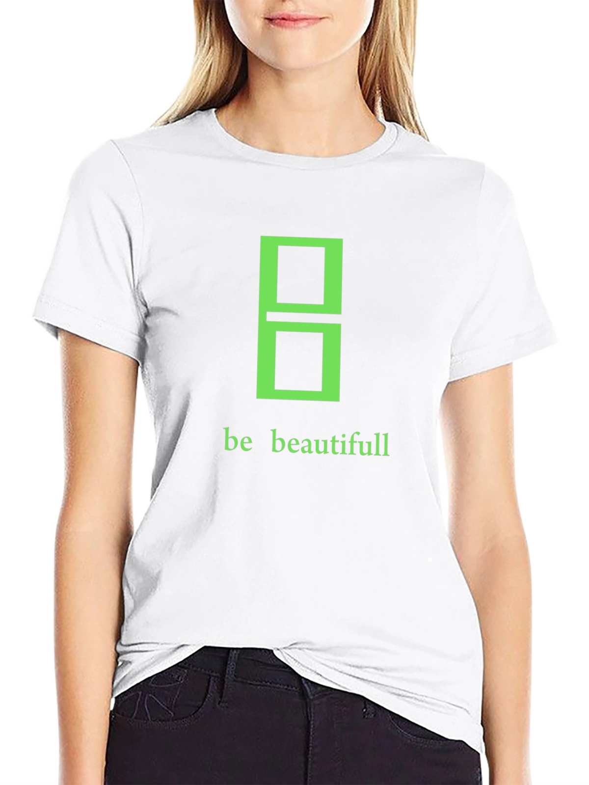 Be Beautifull Graphic Tee - Modern Stylish Black
