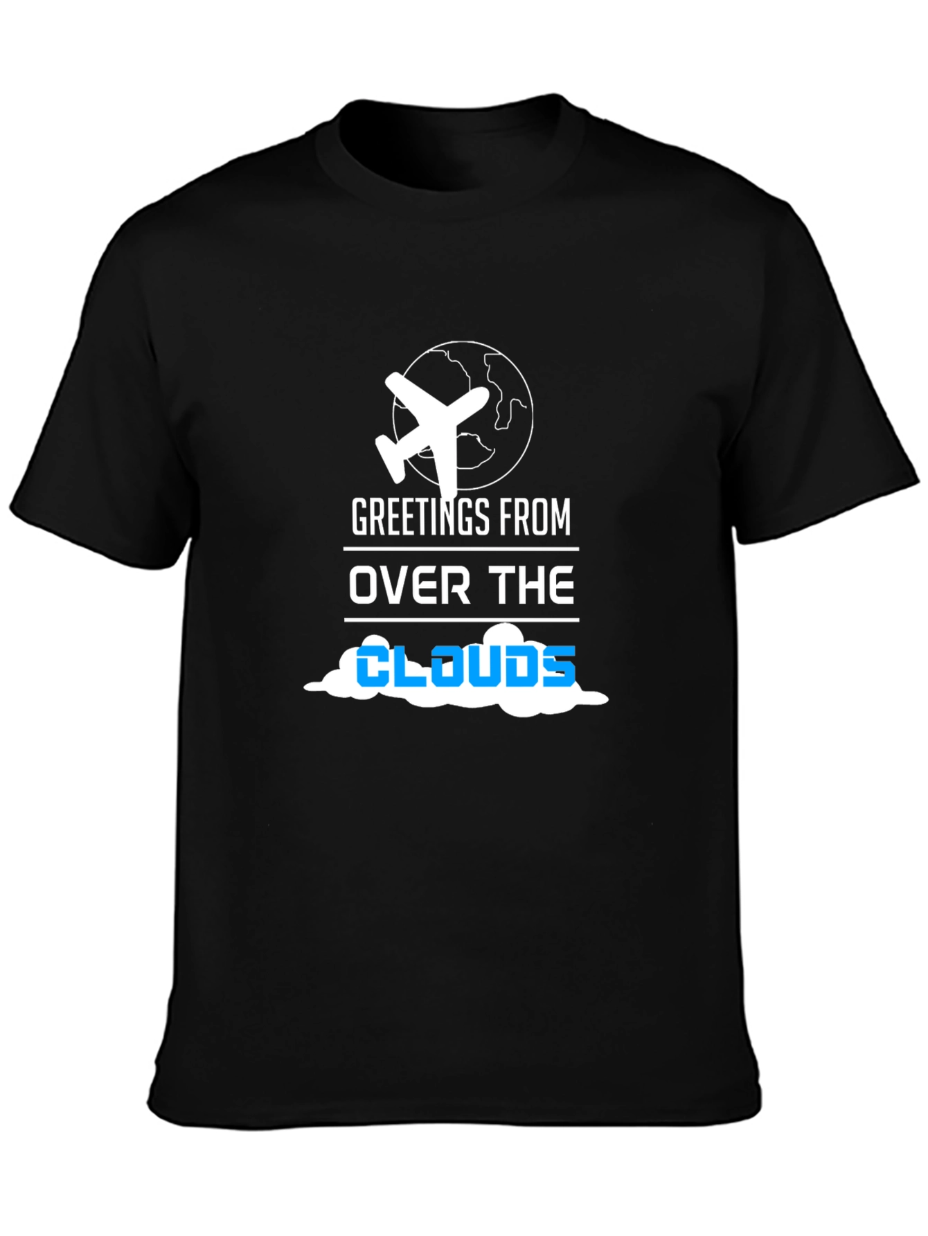 Greetings from Over the Clouds Airplane Travel T-Shirt