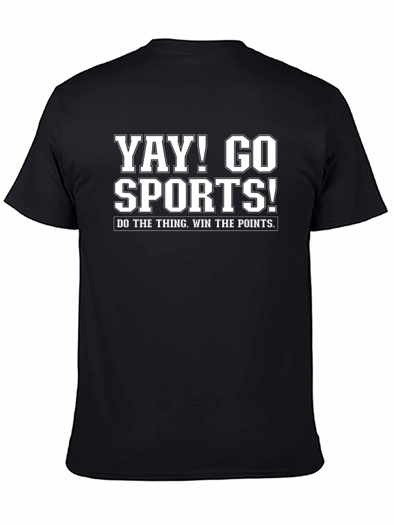Yay! Go Sports! T-Shirt - Funny Athletic Tee