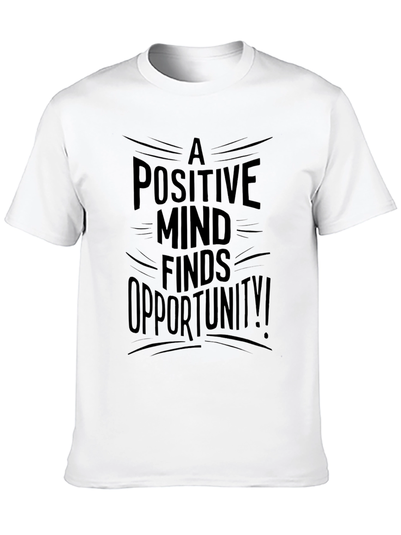 Positive Mind Finds Opportunity Black T-Shirt