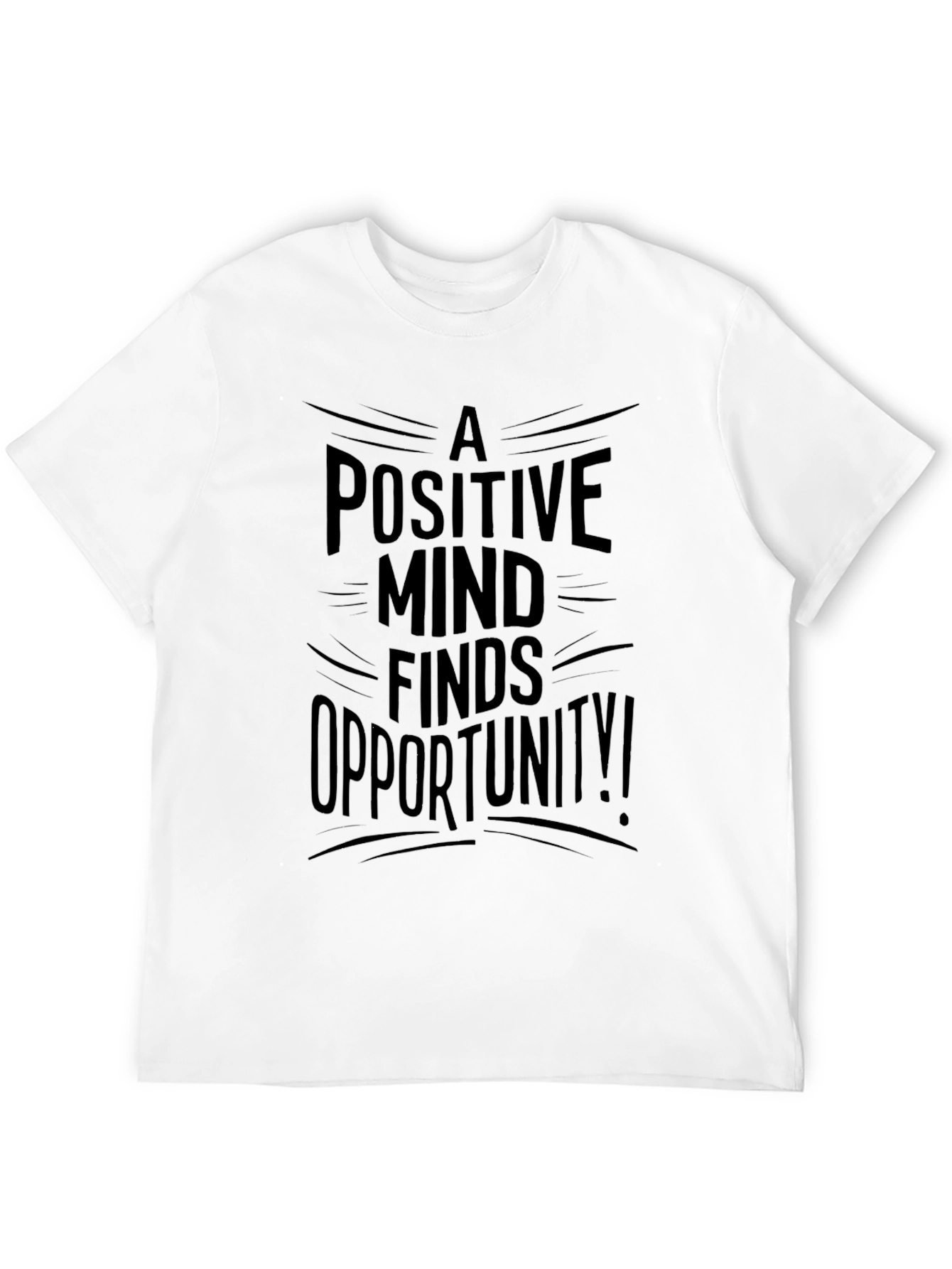 Positive Mind Finds Opportunity Black T-Shirt