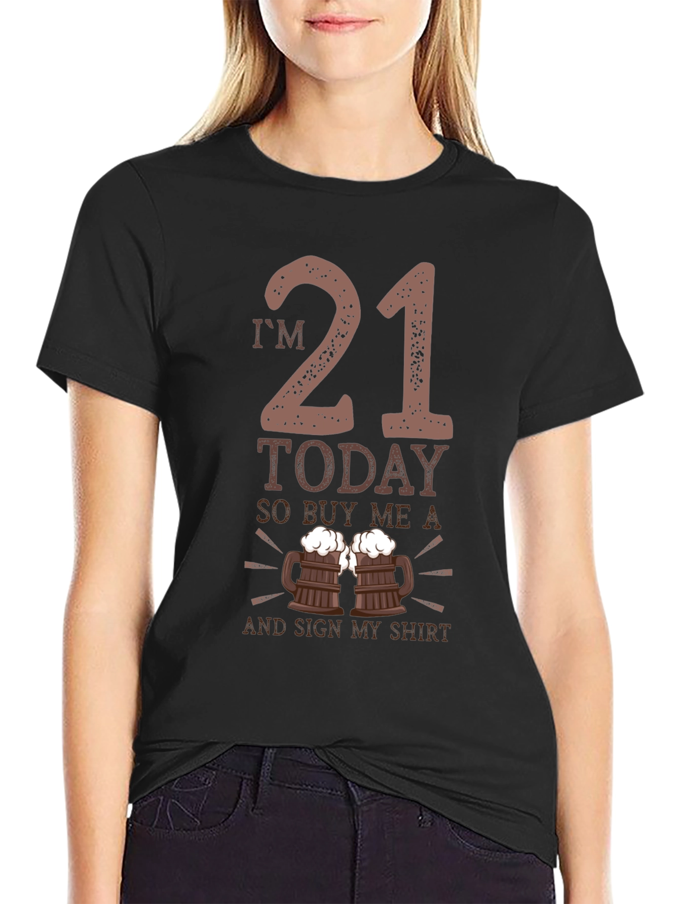 Im 21 Today - Birthday T-Shirt