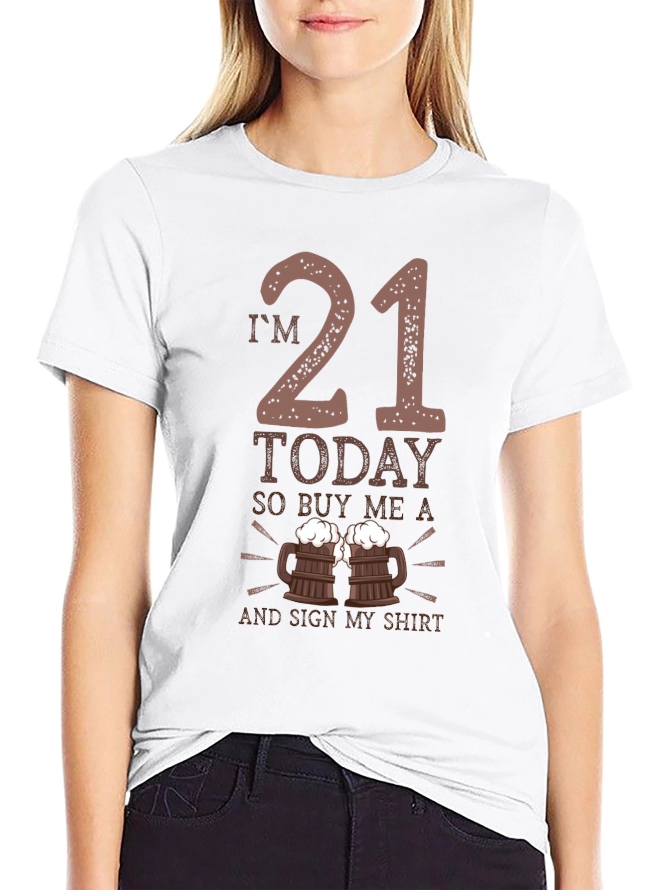 Im 21 Today - Birthday T-Shirt