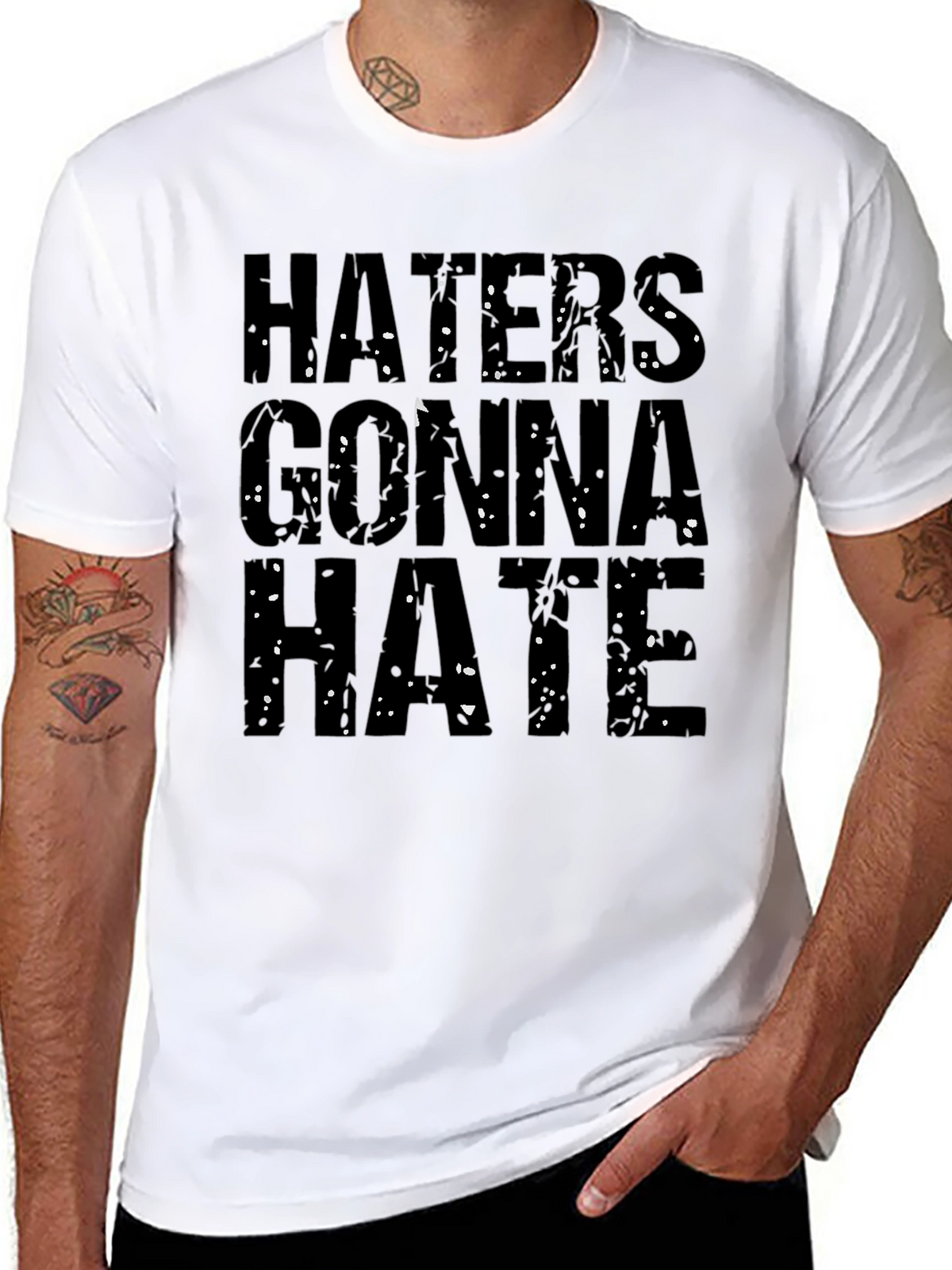 Haters Gonna Hate Graphic T-Shirt