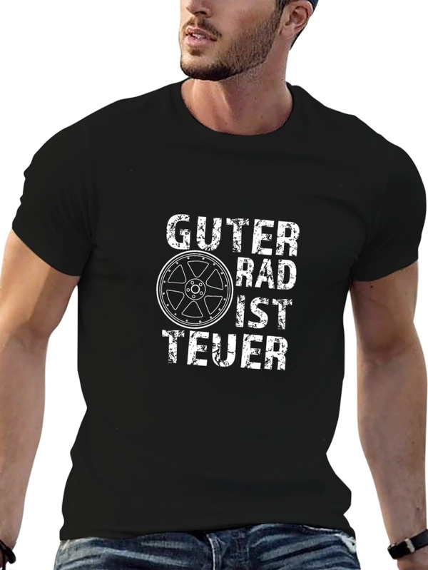 Guter Rad Ist Teuer Black T-Shirt