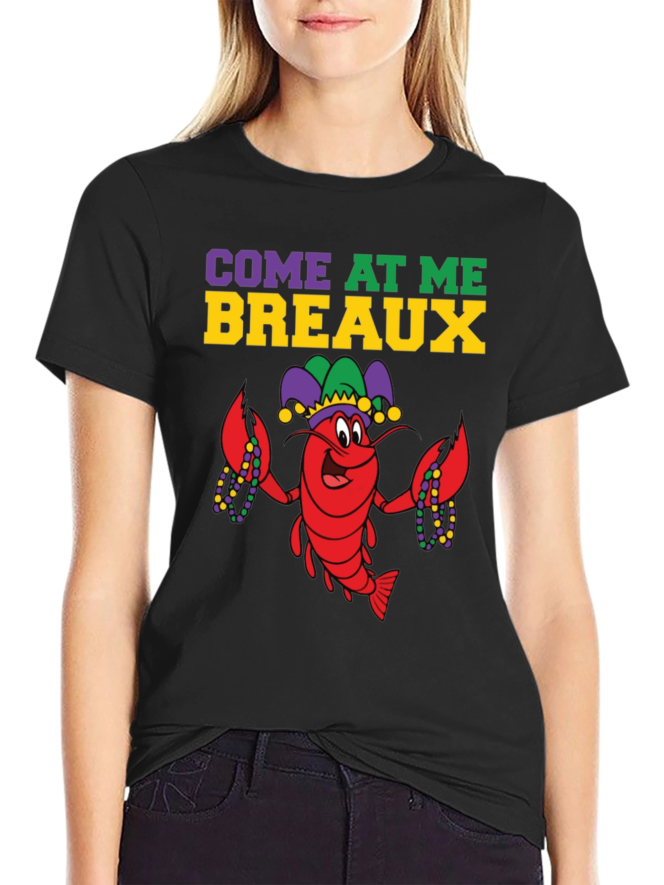 Come At Me Breaux Mardi Gras T-Shirt