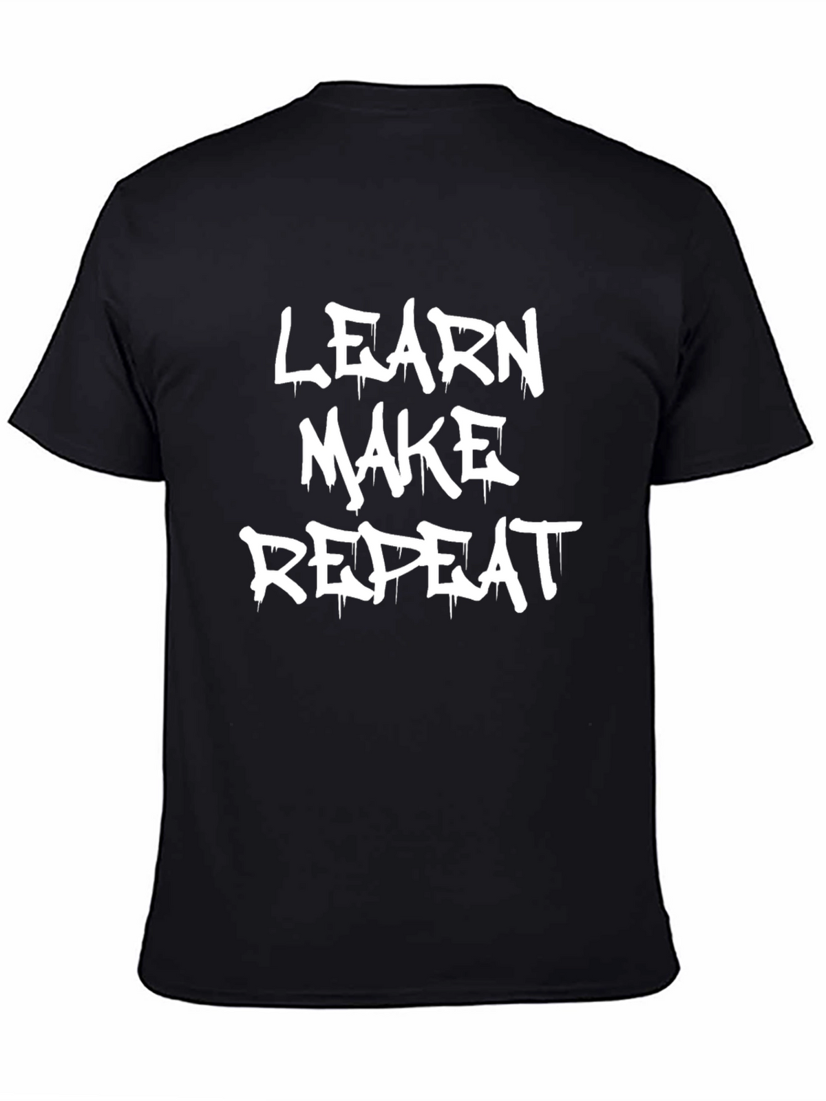 Learn Make Repeat Graphic T-Shirt