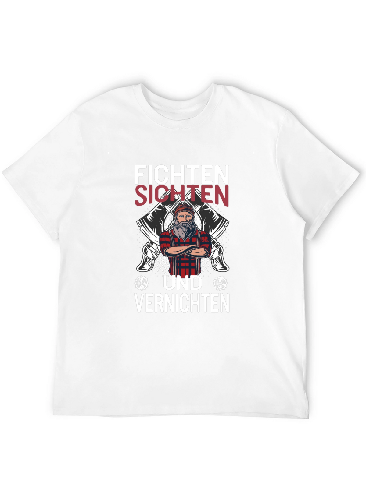Fichten Sichten und Vernichten Graphic Tee