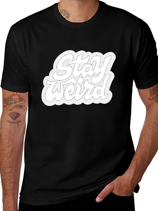 Stay Weird Black Graphic Tee