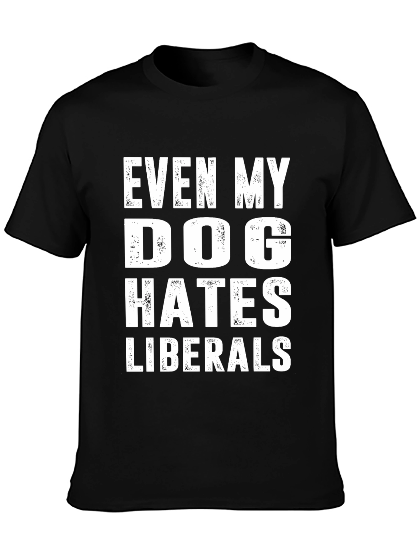 Dog Hates Liberals Graphic T-Shirt - Black