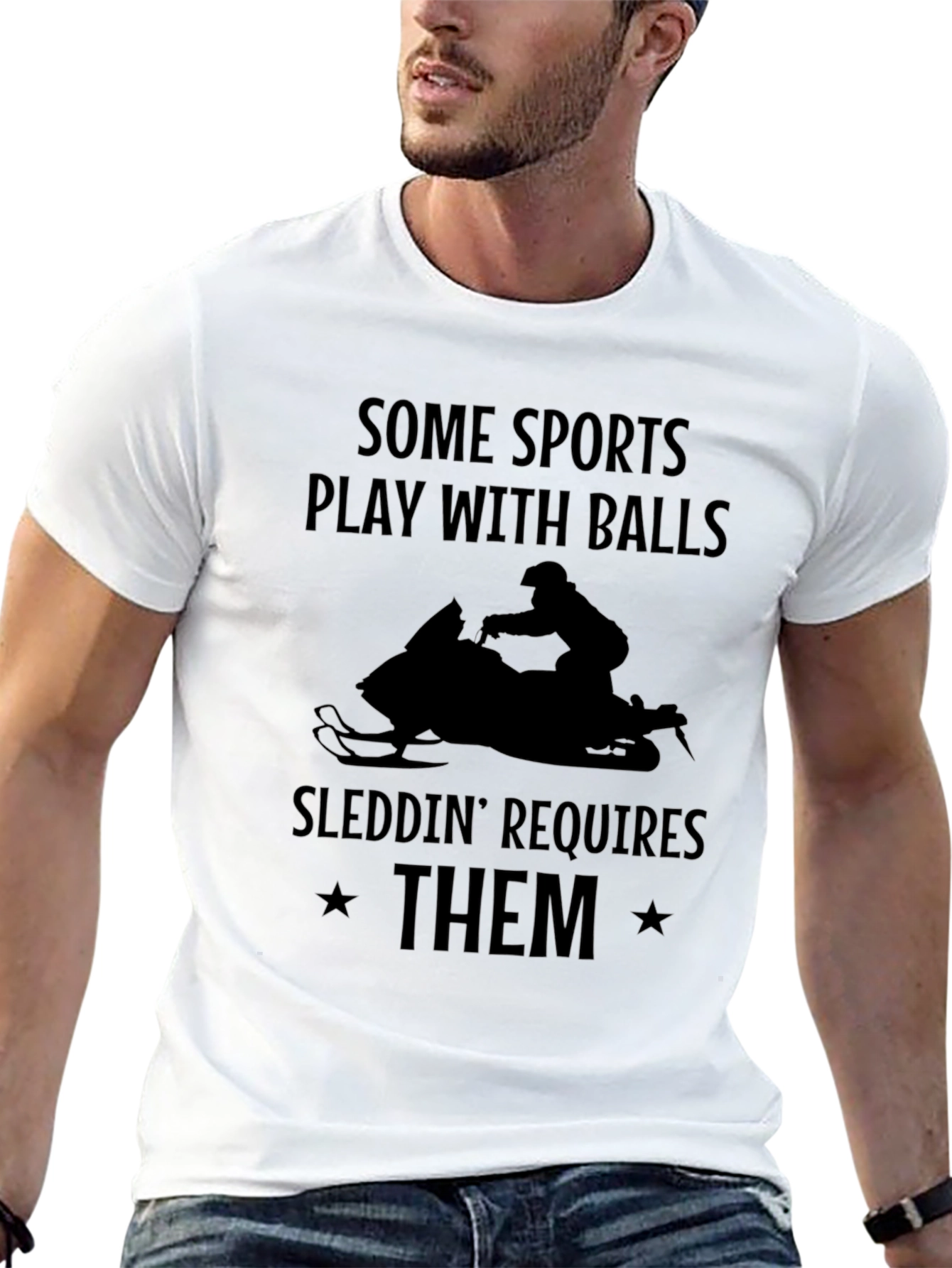 Sleddin Requires Them T-Shirt