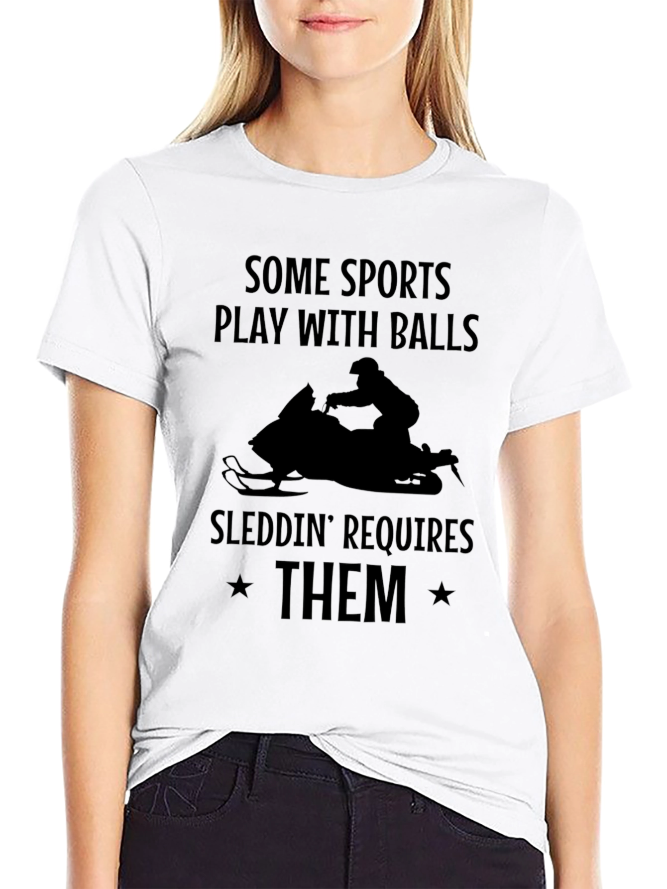 Sleddin Requires Them T-Shirt