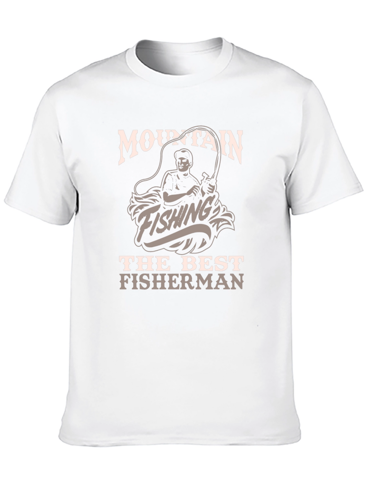Mountain Fishing T-Shirt - The Best Fisherman Tee