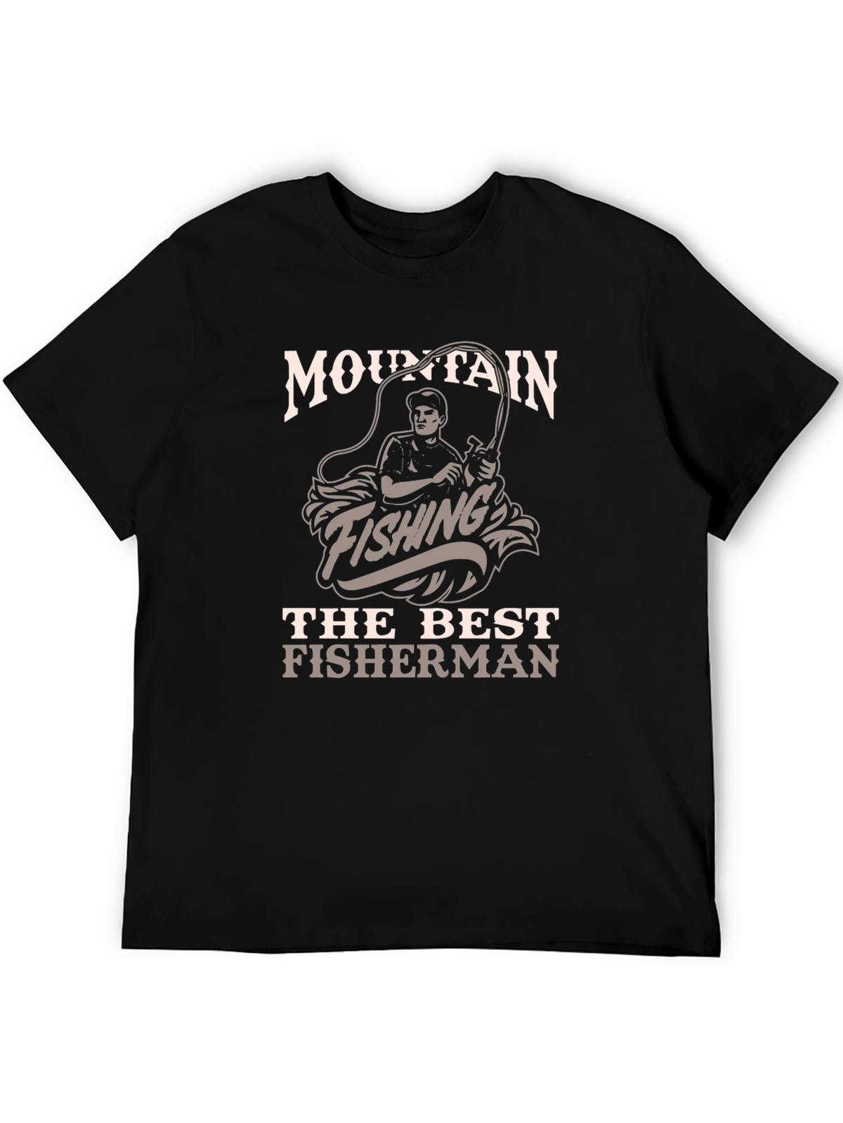Mountain Fishing T-Shirt - The Best Fisherman Tee