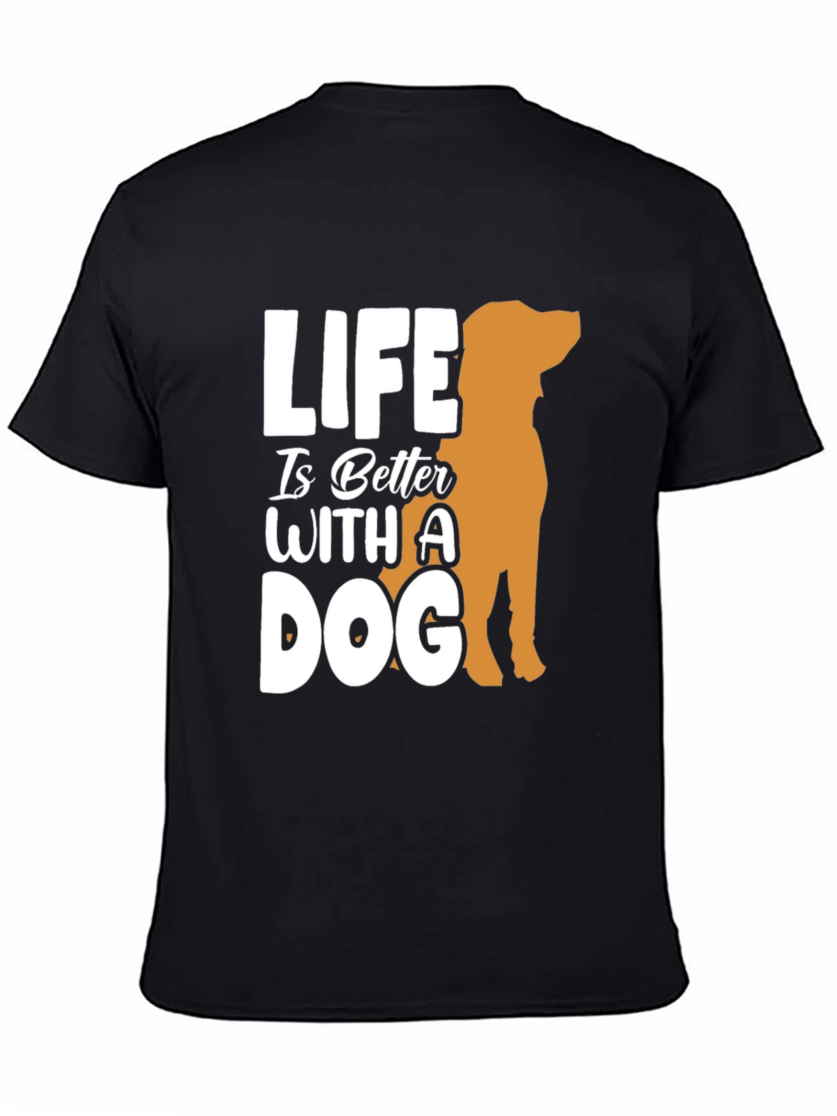Life is Better With a Dog Graphic Tee