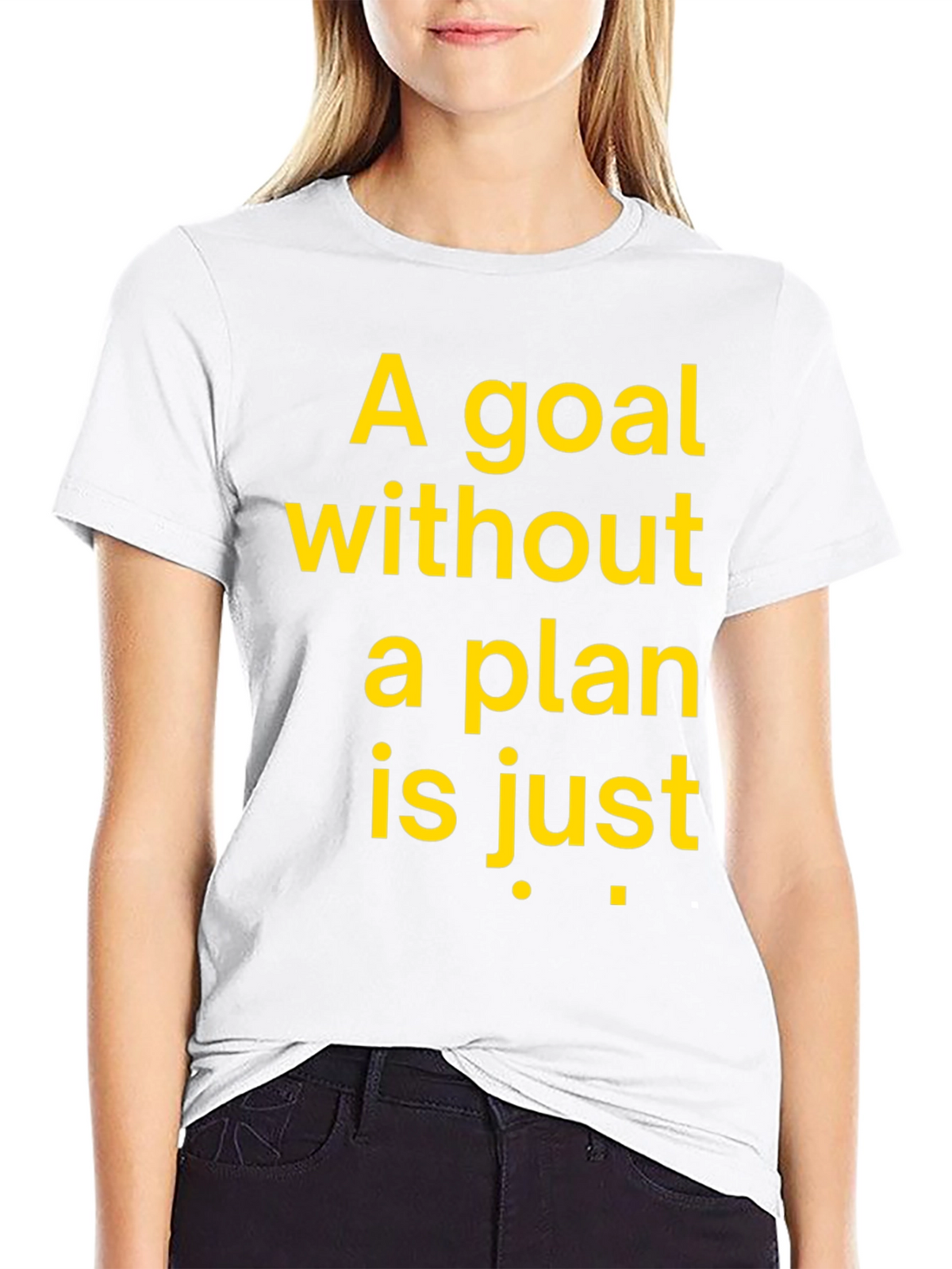 Motivational Graphic T-Shirt - Goal Without a Plan