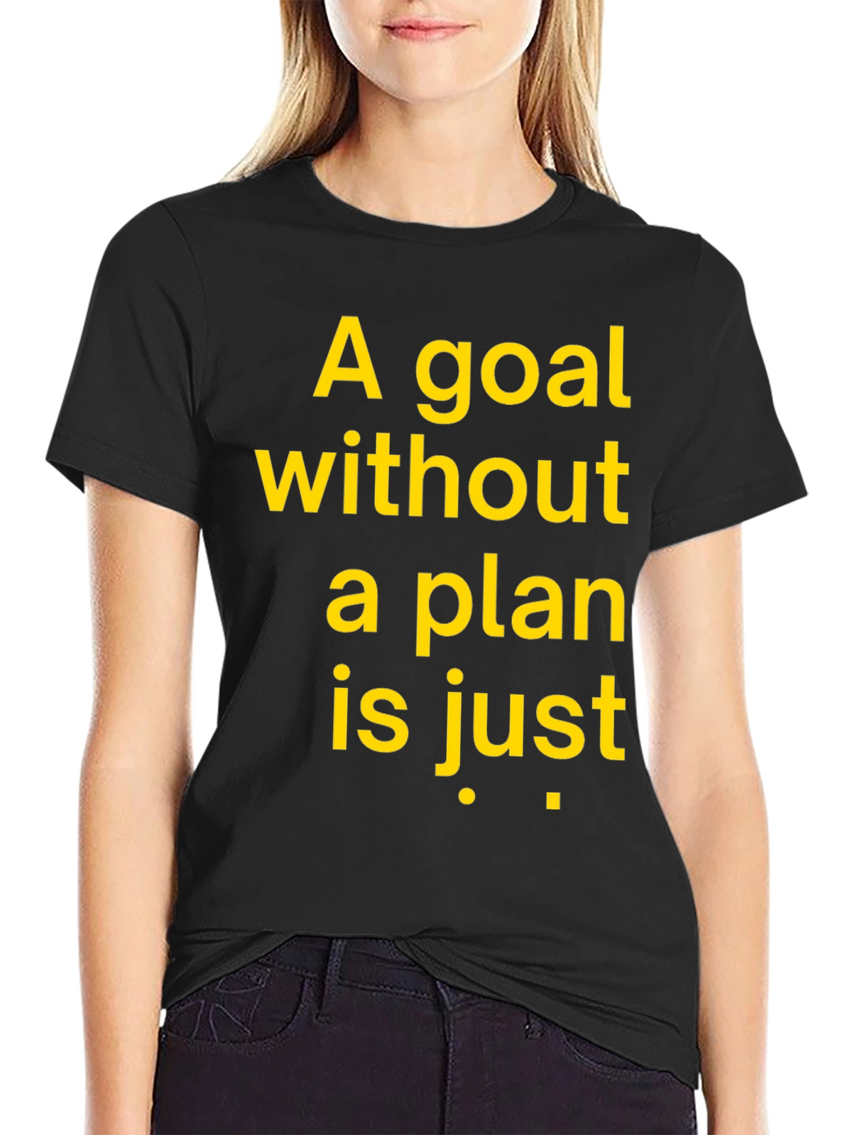 Motivational Graphic T-Shirt - Goal Without a Plan