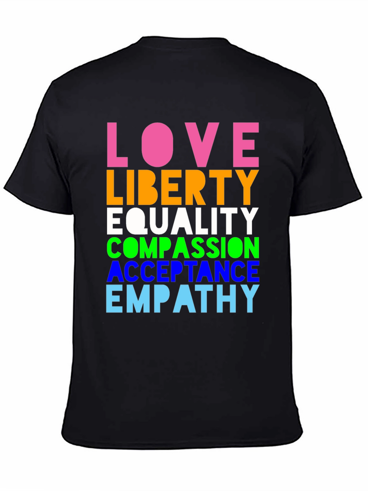 Love Liberty Equality Graphic Tee - Pride & Positivity