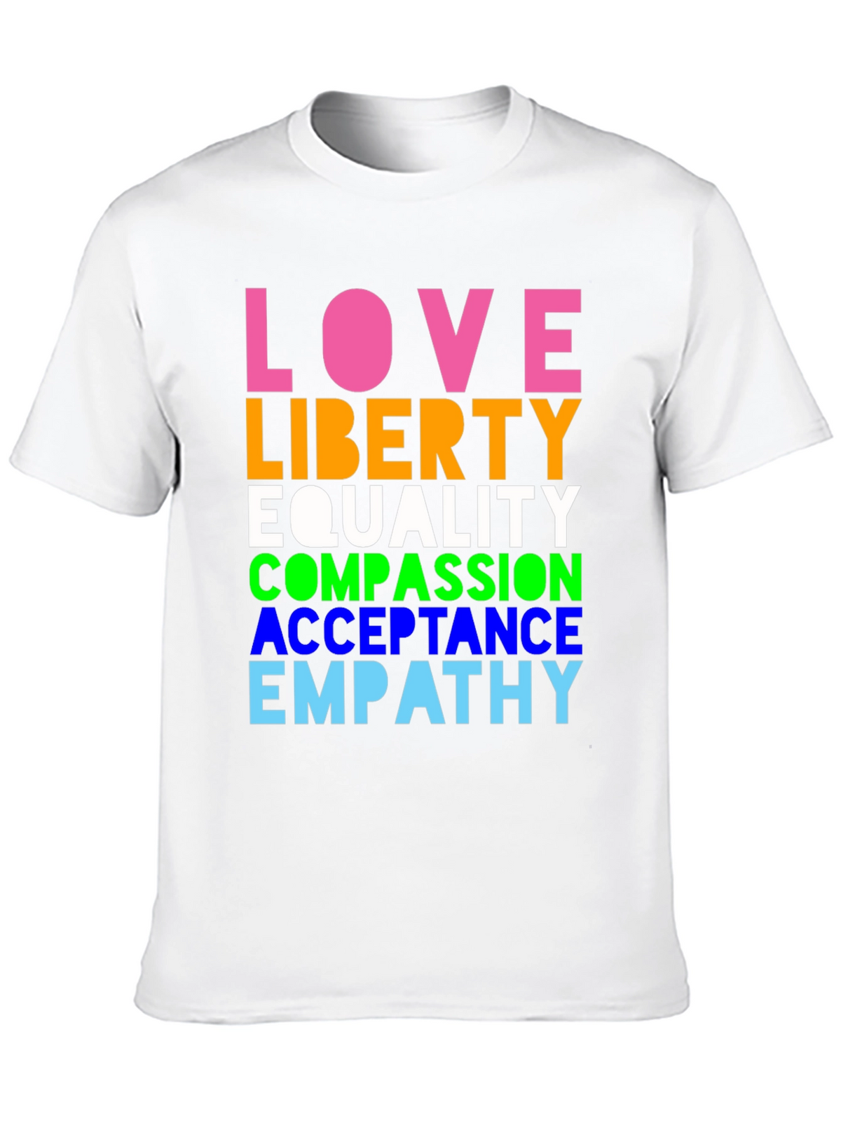 Love Liberty Equality Graphic Tee - Pride & Positivity