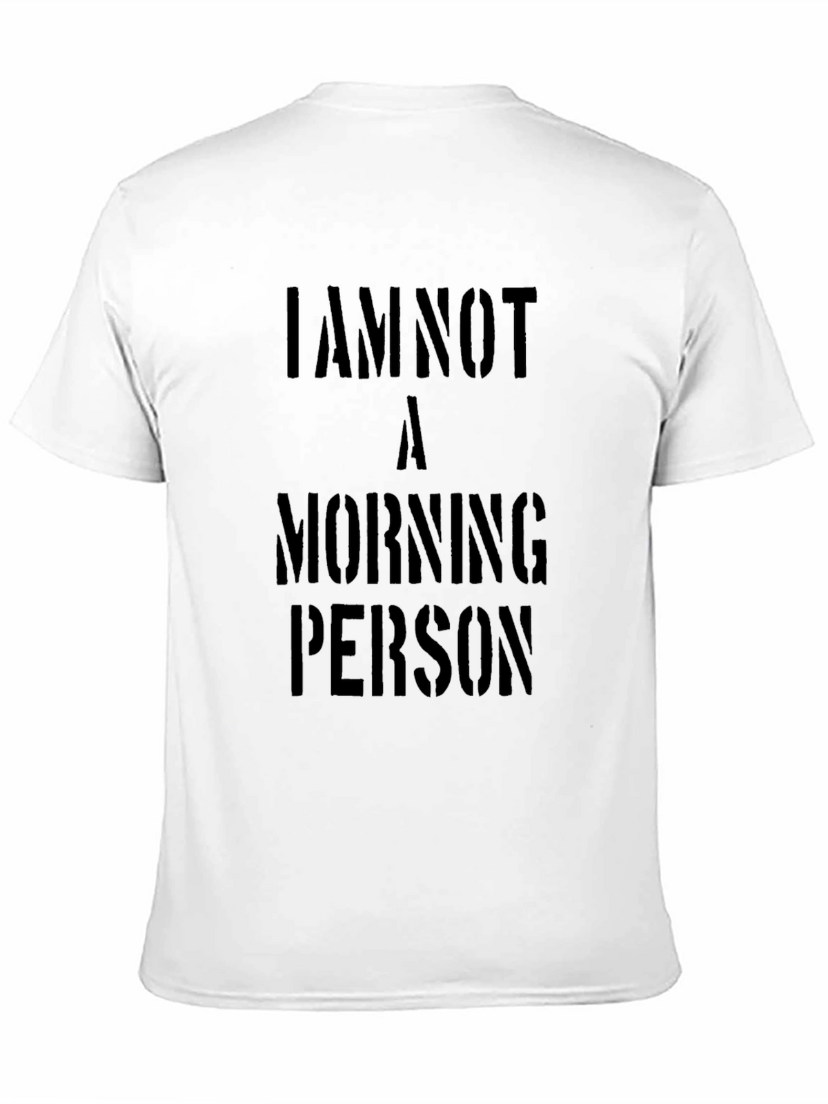 I Am Not A Morning Person Graphic T-Shirt