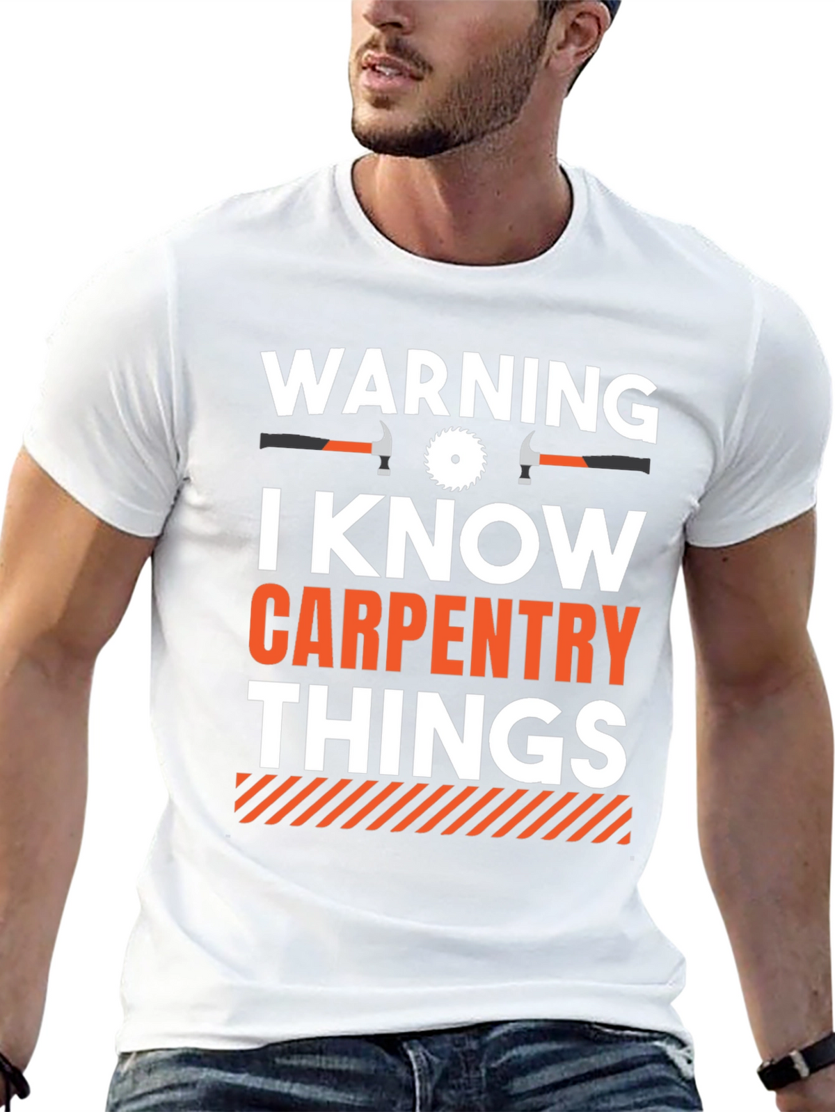 Warning I Know Carpentry Things T-Shirt