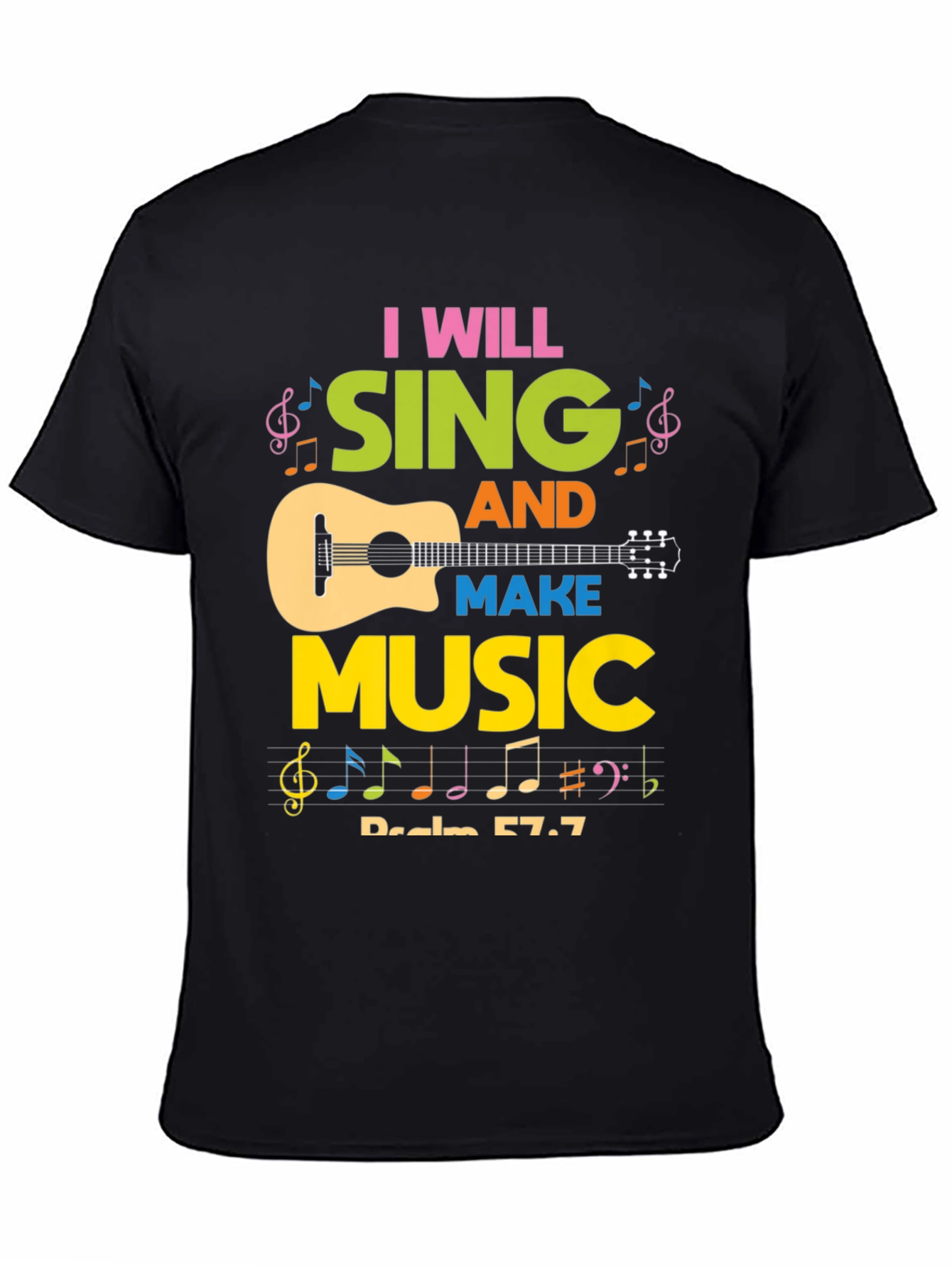 I Will Sing and Make Music Graphic Tee